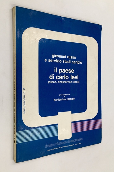 IL PAESE di Carlo LEVI (ALIANO, cinquant'anni dopo).