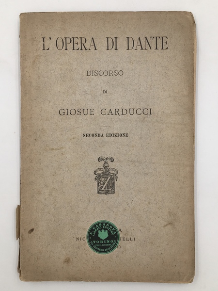 L'OPERA di DANTE. Discorso + Dal discorso terzo dello svolgimento …