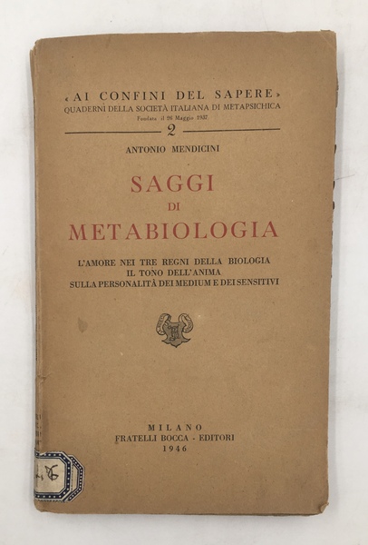 SAGGI di METABIOLOGIA. L'AMORE nei TRE REGNI della BIOLOGIA. Il …