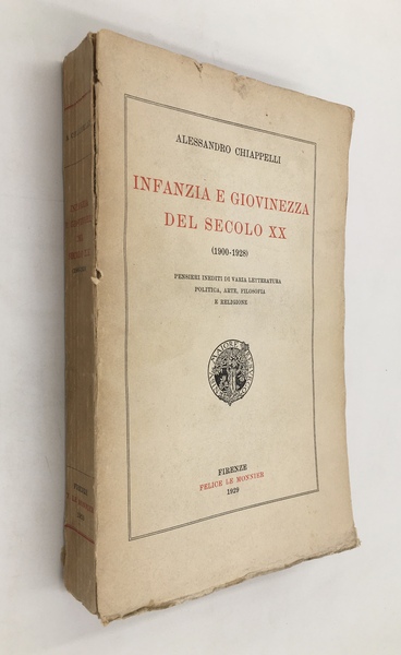 Infanzia e giovinezza del SECOLO XX (1900-1928). Pensieri INEDITI di …