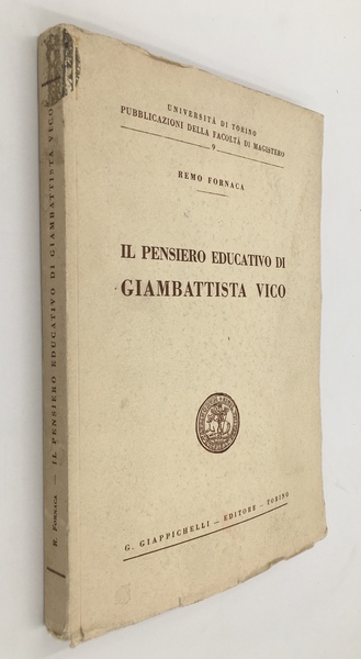 IL PENSIERO EDUCATIVO di Giambattista VICO. Prima edizione.