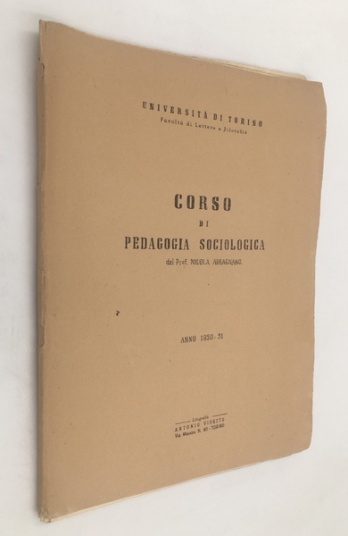 Corso di PEDAGOGIA SOCIOLOGICA. 1950-1951. (Università di Torino, Facoltà di …