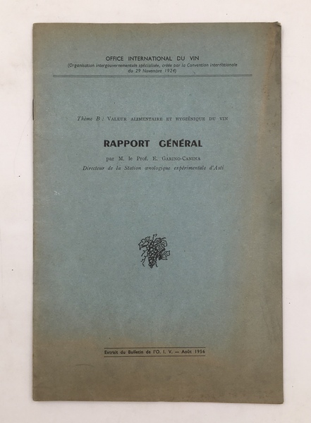 VALEUR ALIMENTAIRE et HYGIENIQUE du VIN. Rapport général. Office international …