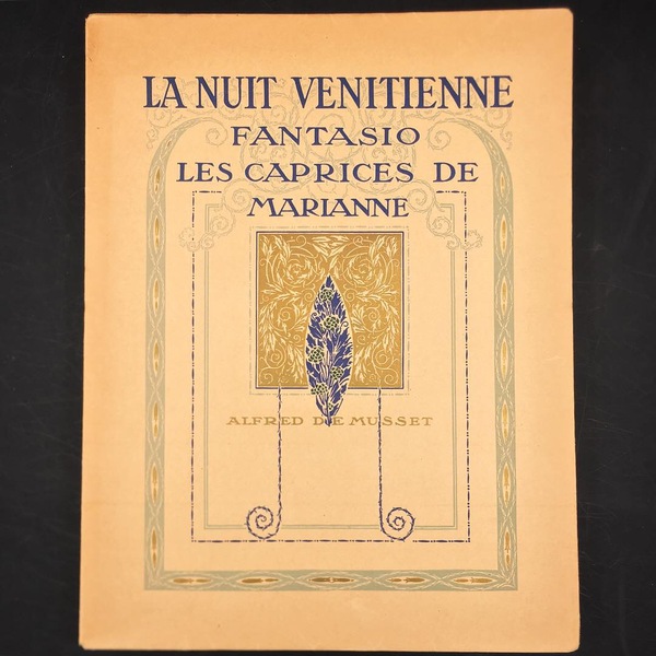 La NUIT VENITIENNE. FANTASIO. Les CAPRICES de MARIANNE.