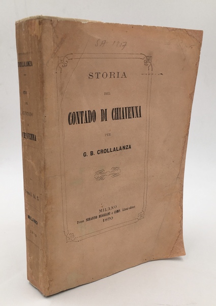 STORIA del CONTADO di CHIAVENNA. Prima edizione.