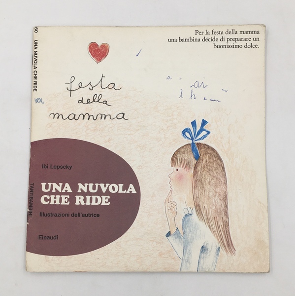 Una NUVOLA CHE RIDE. Illustrazioni dell'autrice. Collana Tantibambini diretta da …