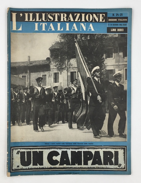 L'ILLUSTRAZIONE ITALIANA. Edeizione italiana. n. 24-25, 11-18 giugno 1944. [tra …