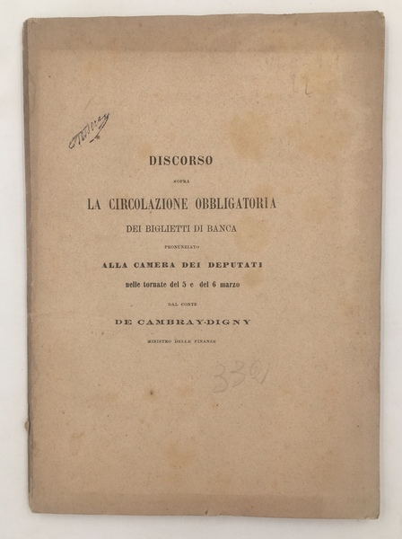 Discorso sopra la CIRCOLAZIONE OBBLIGATORIA dei BIGLIETTI di BANCA pronunziato …