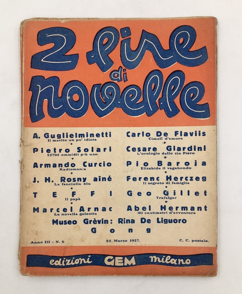 IL MARITO un po' IDIOTA. In: "Due Lire di Novelle", …