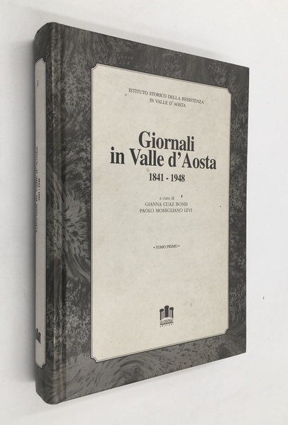 GIORNALI in VALLE d'AOSTA. [1841-1926] Tomo primo, soltanto su 2: …