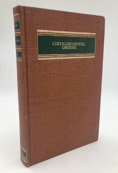 CARTEGGIO GENTILE - OMODEO [1911-1930]. A cura di Simona Giannantoni. …