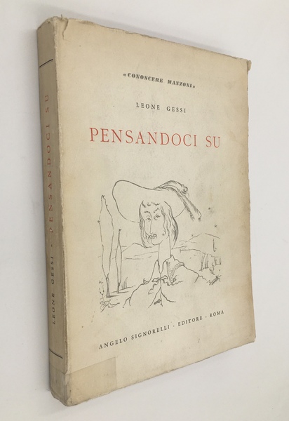 Pensandoci su. Guida all'analisi morale ed estetica dei "PROMESSI SPOSI". …