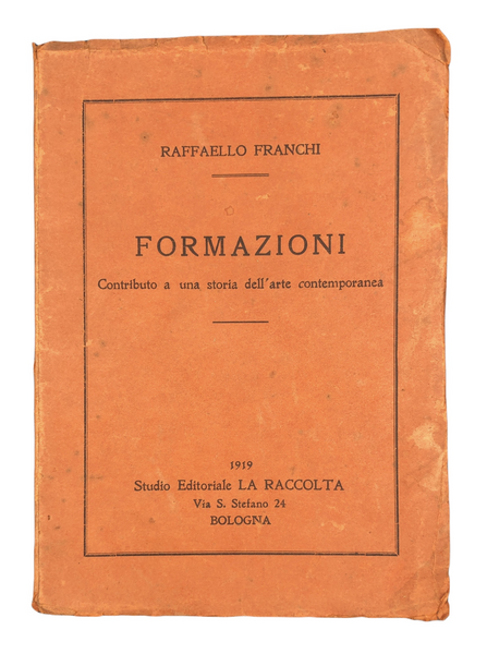 FORMAZIONI. Contributo a una storia dell'arte contemporanea.
