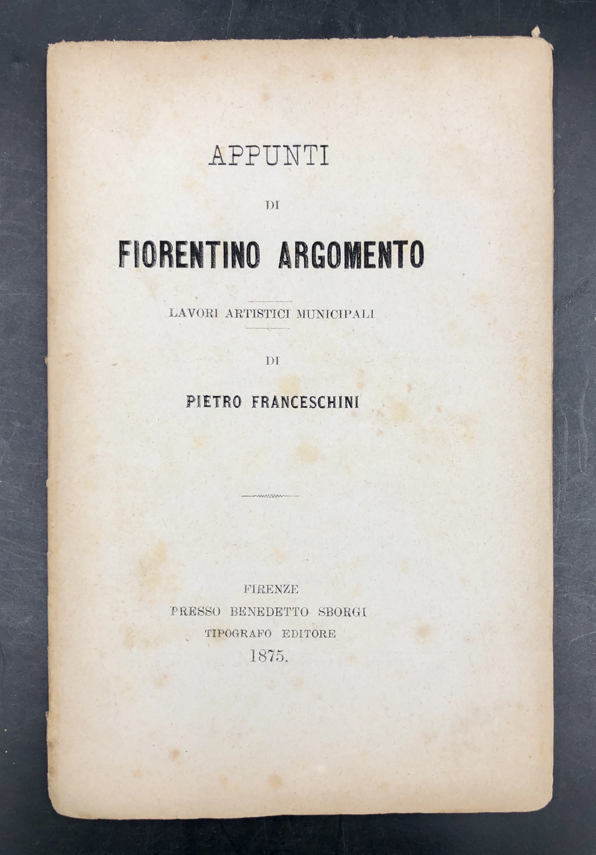 Appunti di FIORENTINO argomento. LAVORI ARTISTICI MUNICIPALI.