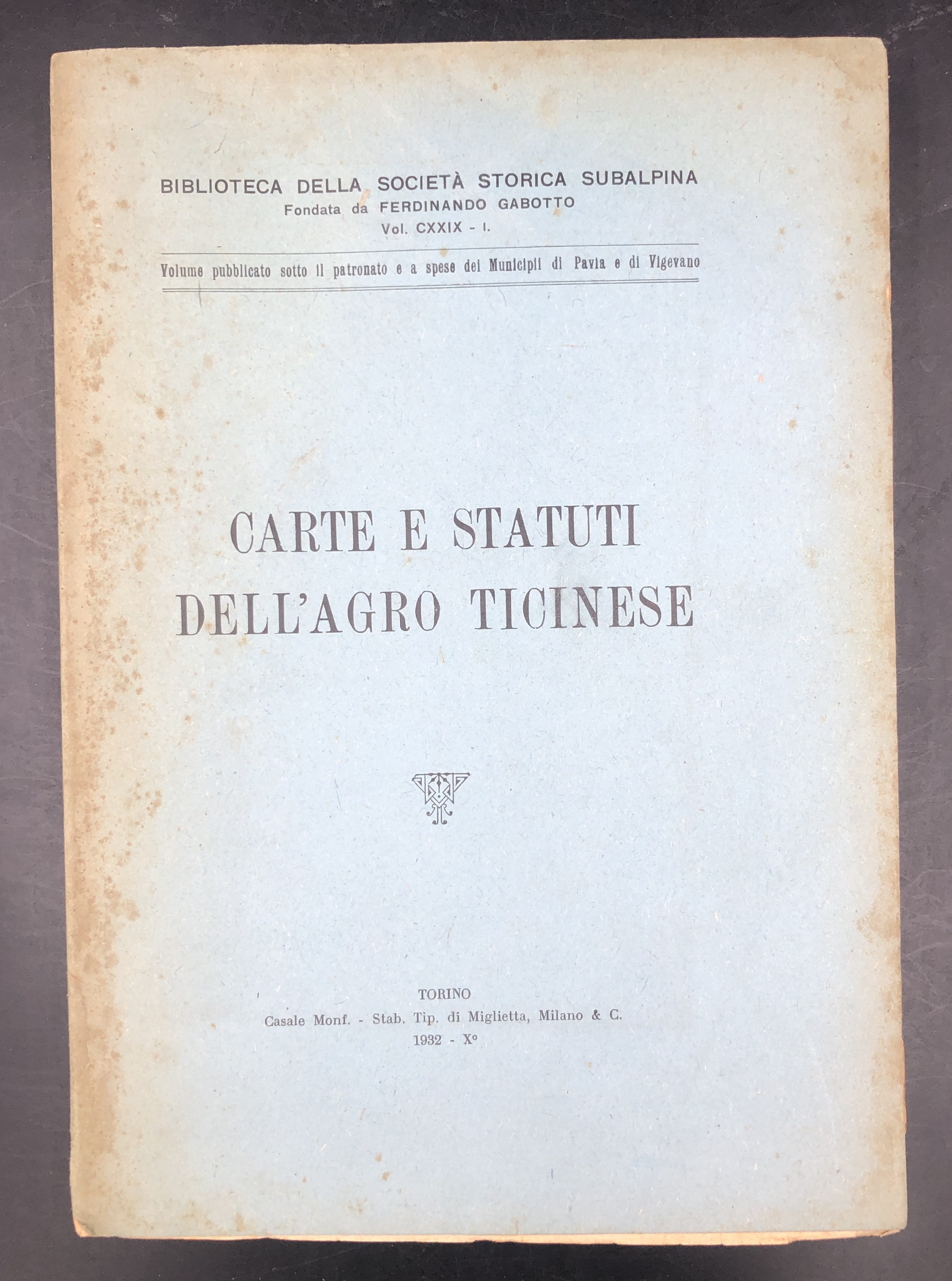 CARTE e STATUTI dell'AGRO TICINESE, 1. Maiocchi. CARTE del MONASTERO …