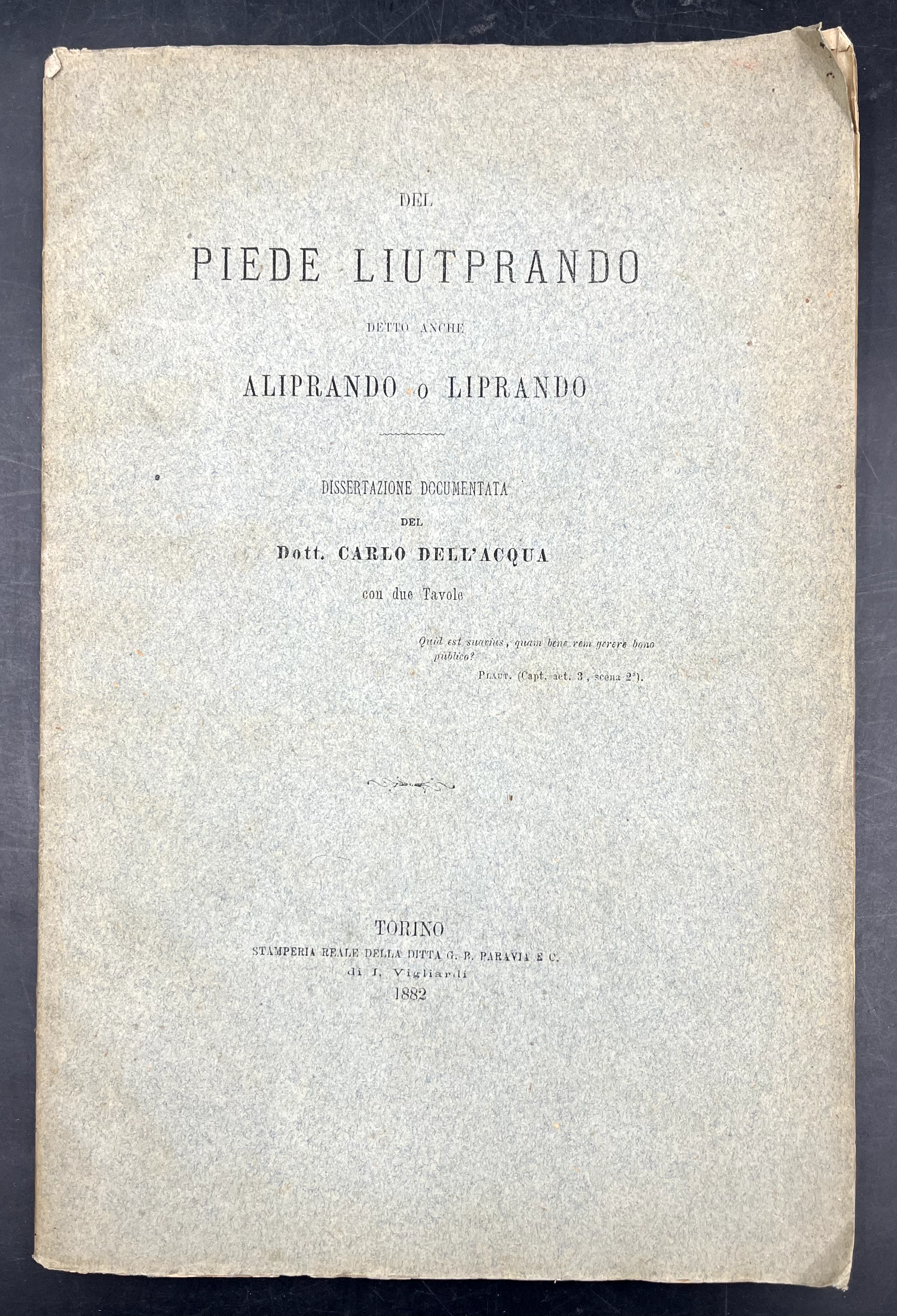 Del PIEDE LIUTPRANDO detto anche Aliprando o Liprando : dissertazione …