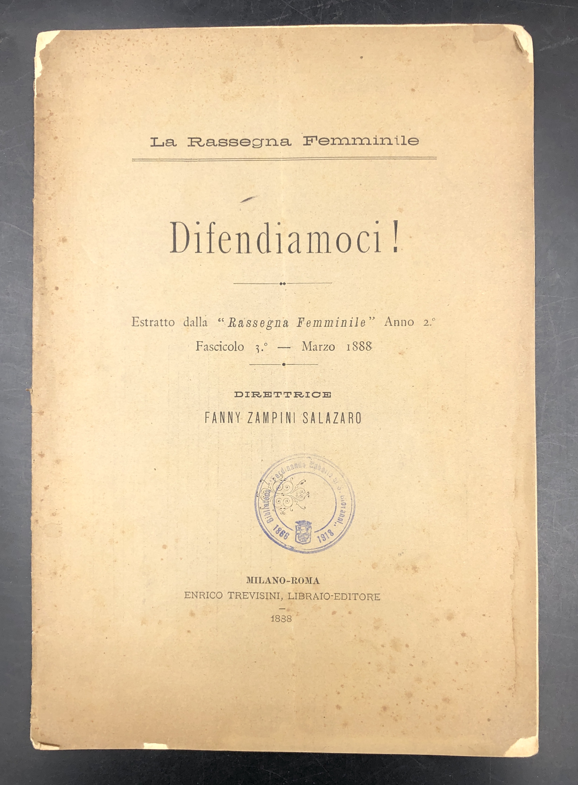 DIFENDIAMOCI ! Estratto originale dalla Rassegna Femminile, a. 2°, fasc. …