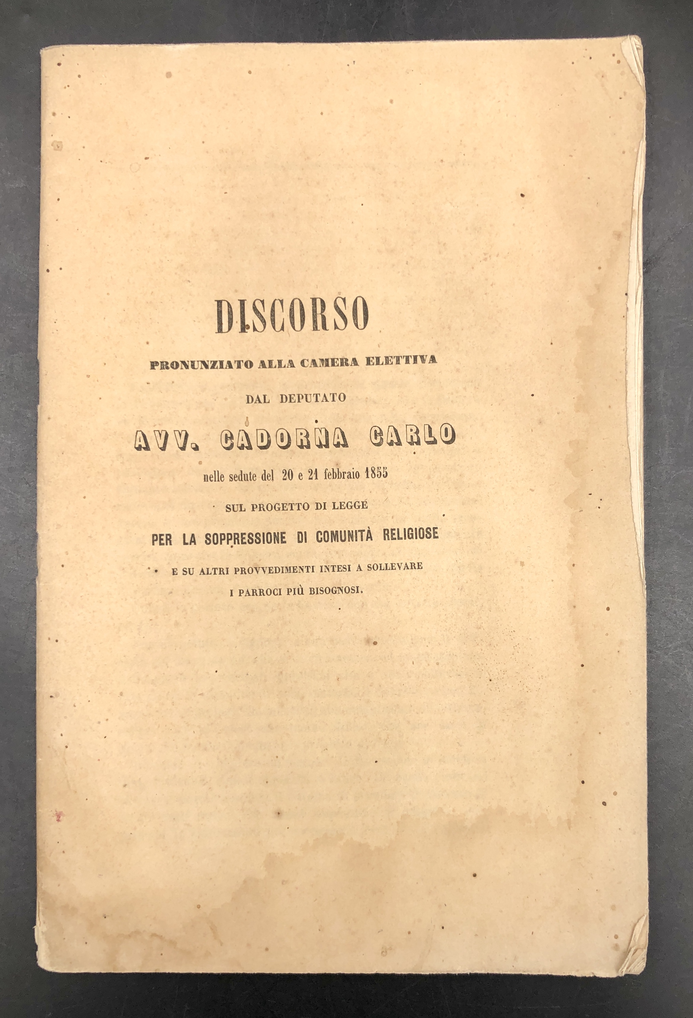 Discorso pronunziato alla Camera elettiva dal deputato avv. Cadorna Carlo, …