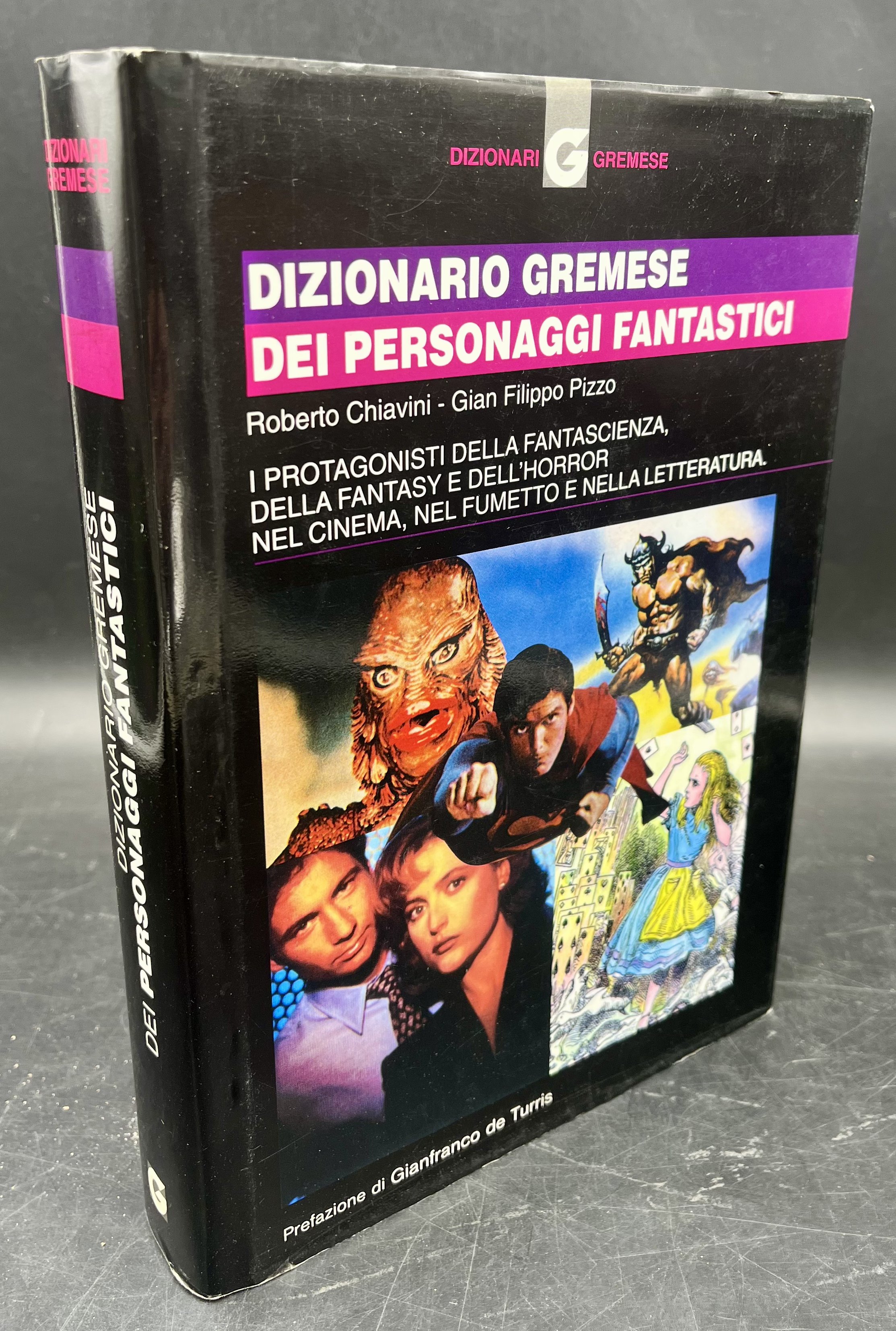 Dizionario GREMESE dei PERSONAGGI FANTASTICI. I protagonisti della fantascienza, della …