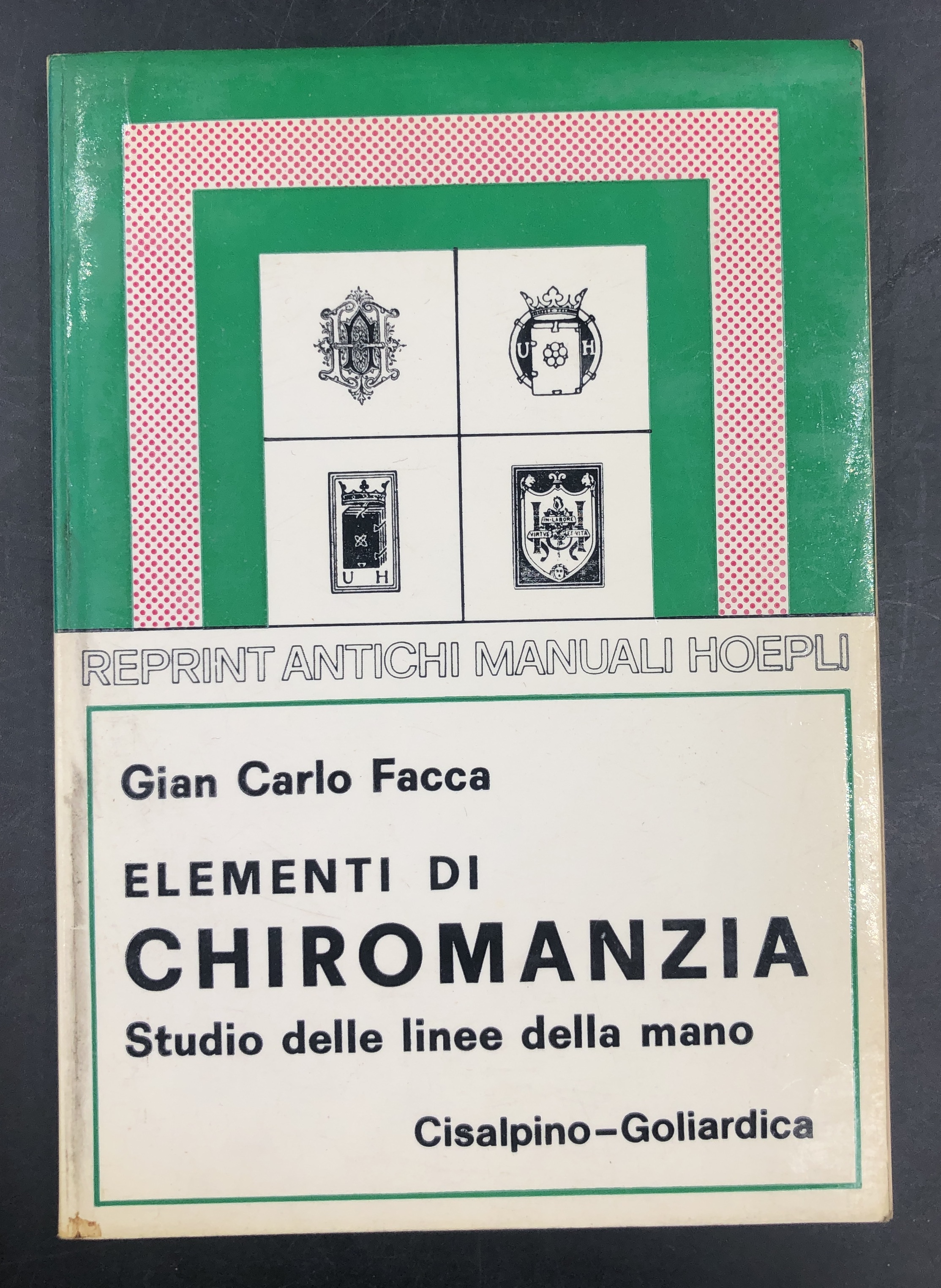 Elementi di CHIROMANZIA. Con 166 incisioni. Ristampa anastatica del manuale …