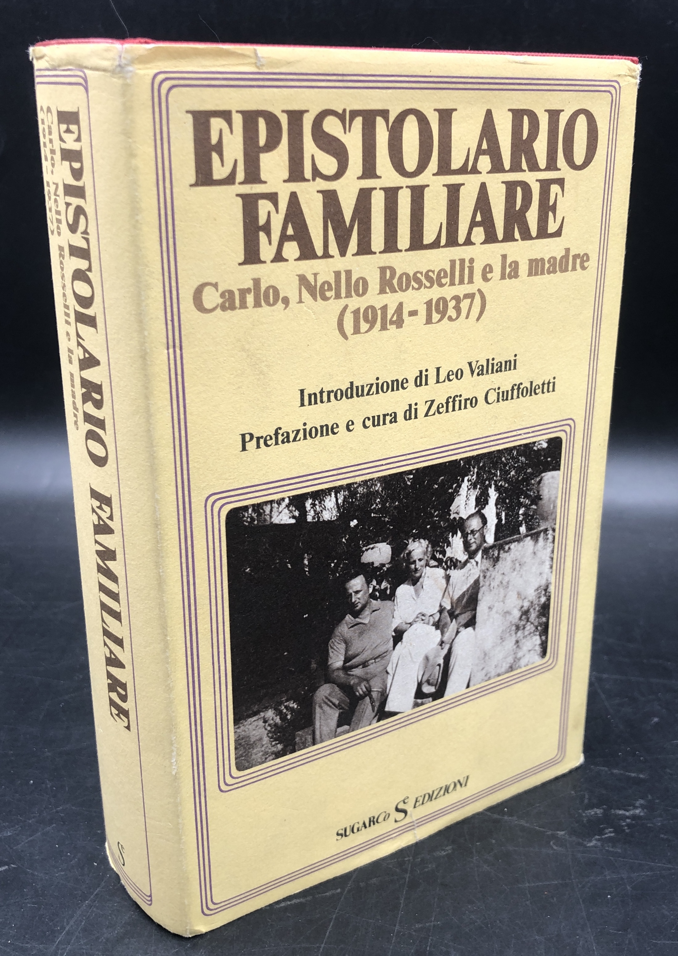 EPISTOLARIO familiare. Carlo, Nello ROSSELLI e la madre (1914 - …