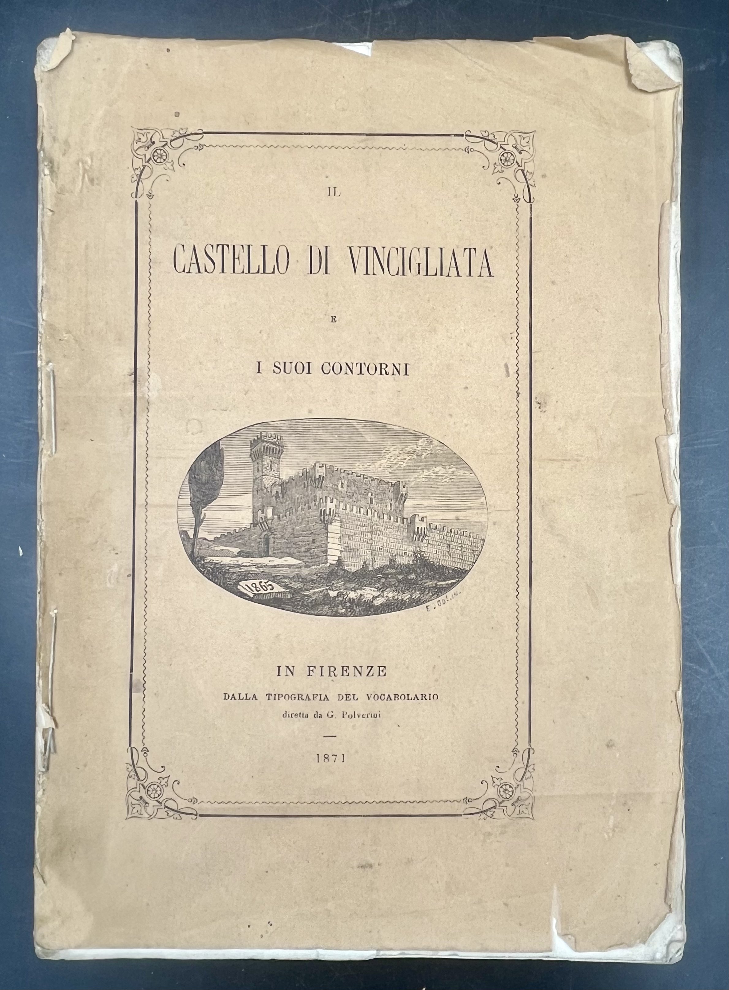 IL CASTELLO di VINCIGLIATA e i suoi CONTORNI.