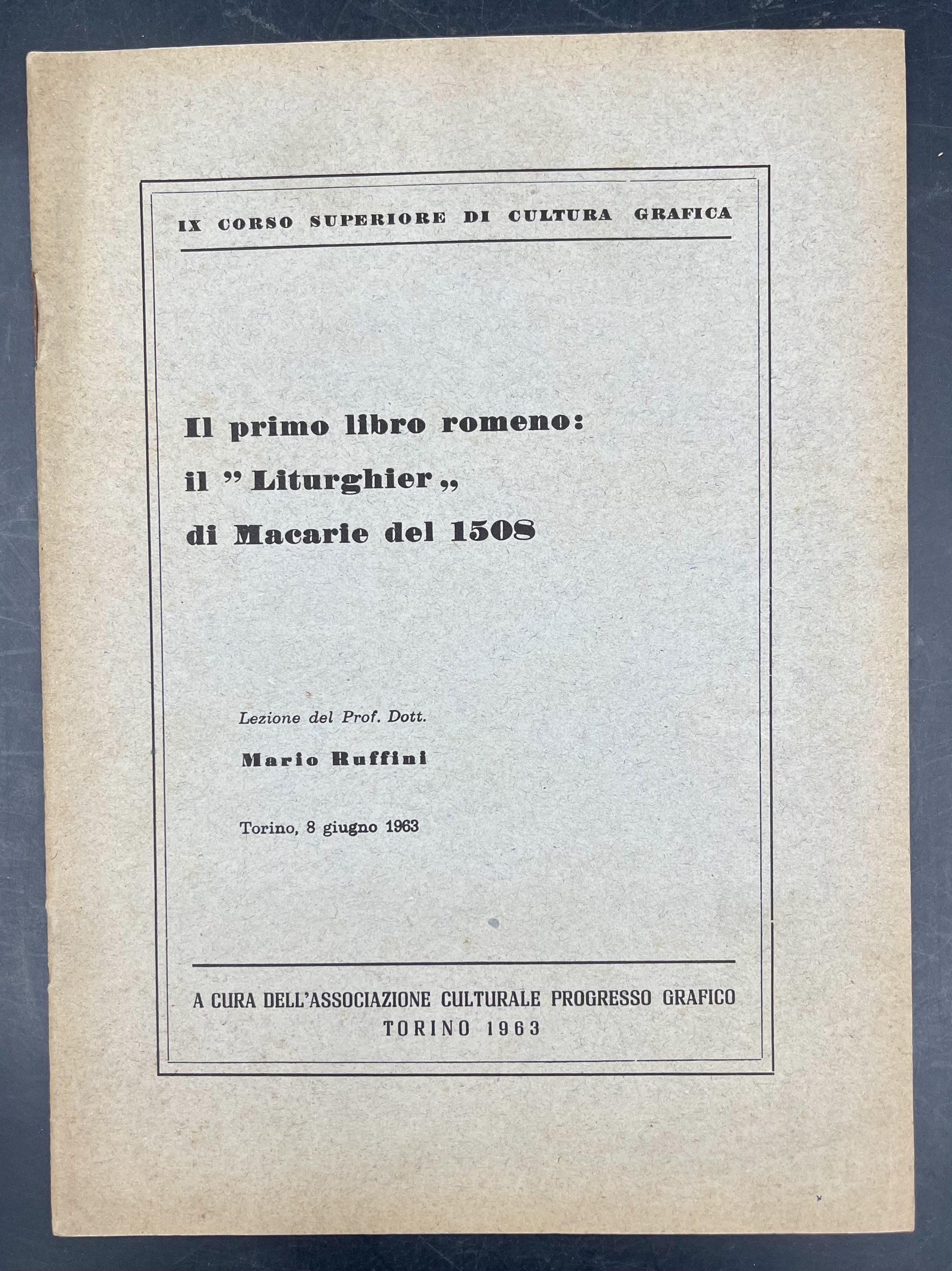 IL PRIMO LIBRO ROMENO: il "LITURGHIER" di MACARIE del 1508. …