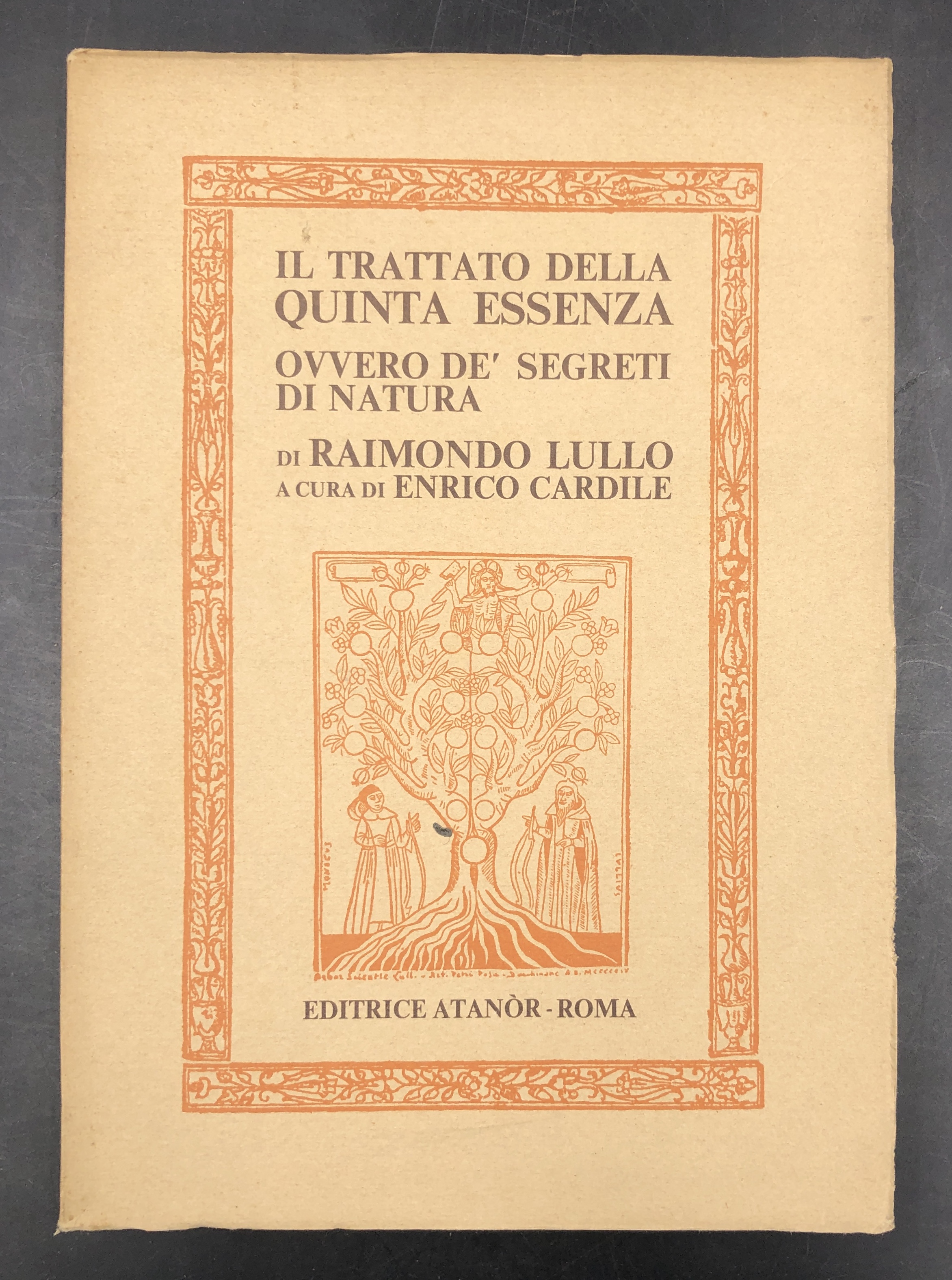 Il trattato della QUINTESSENZA ovvero de' SEGRETI di NATURA.