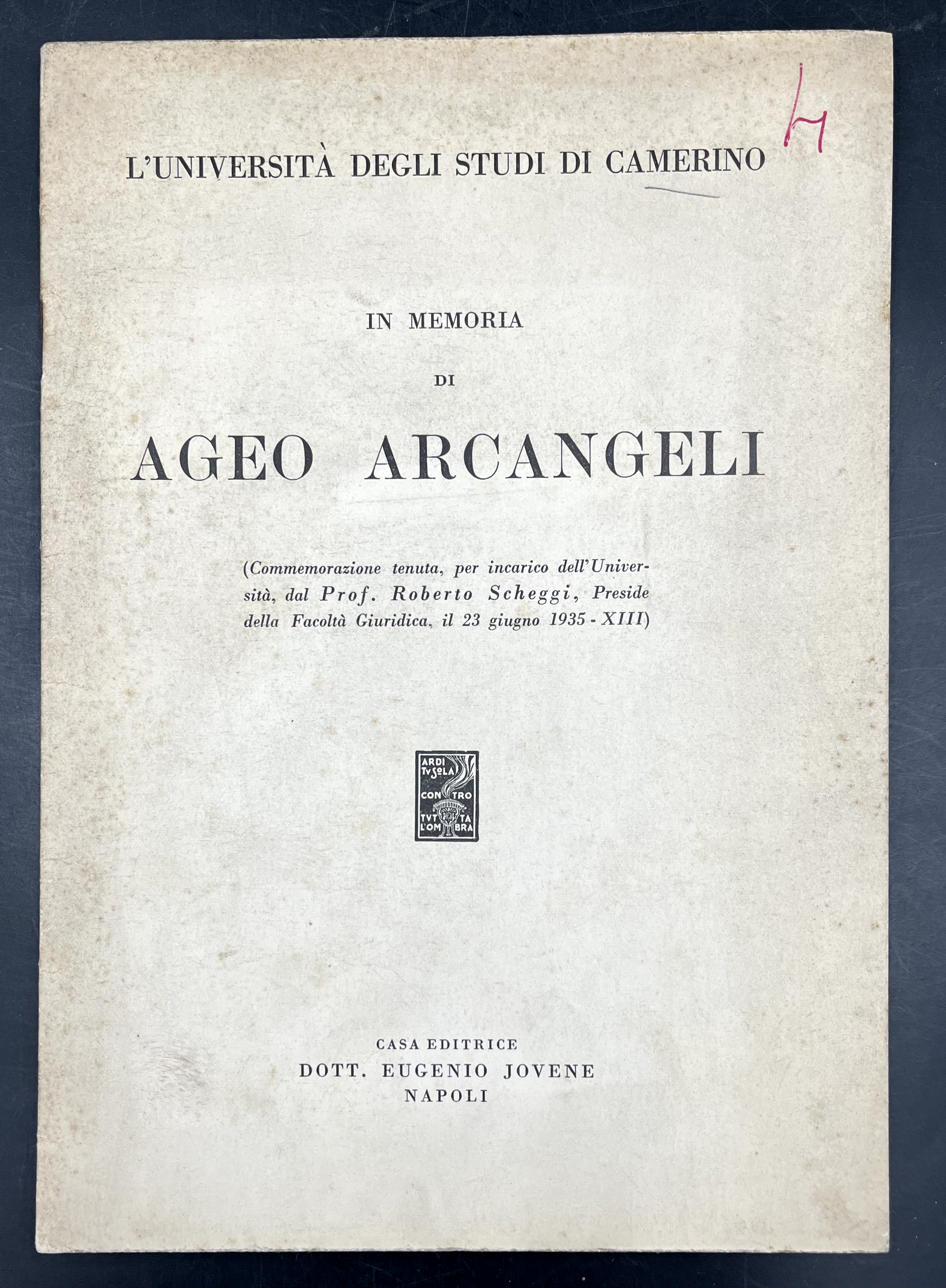 In memoria di AGEO ARCANGELI (Commemorazione, 23 giugno 1935). Con …