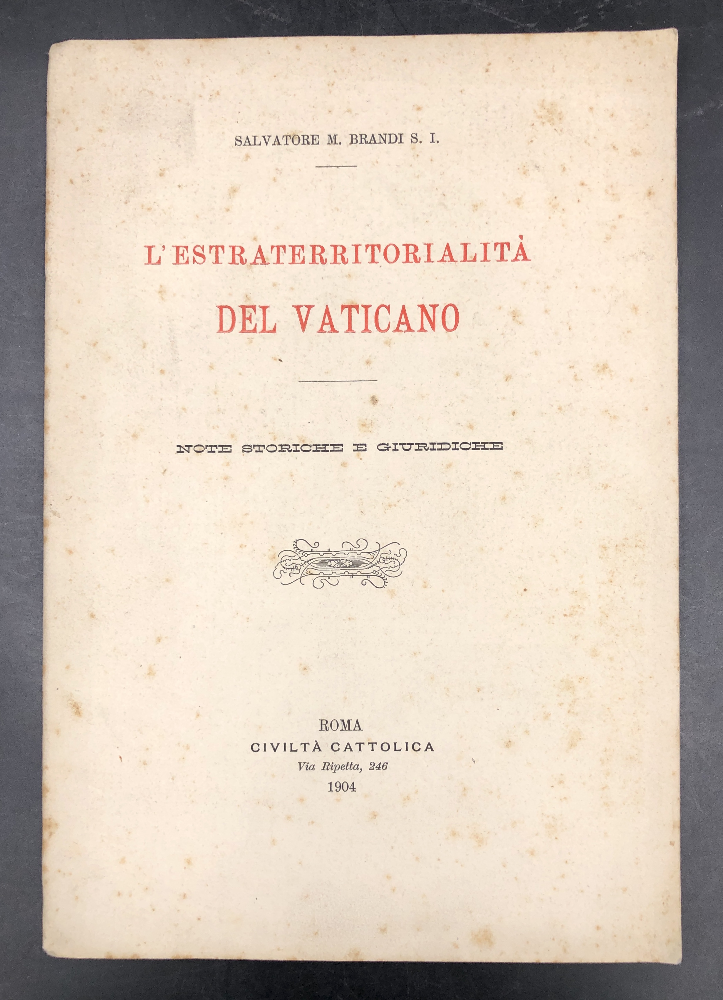 L'ESTRATERRITORIALITà del VATICANO. Note storiche e giuridiche.