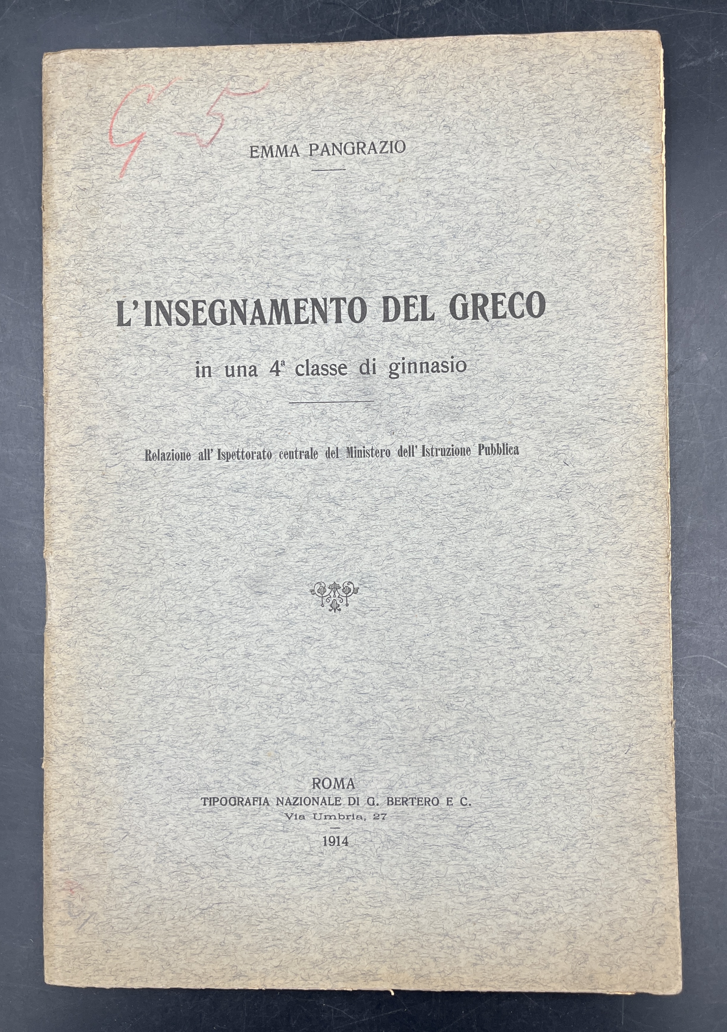 L'INSEGNAMENTO del GRECO in una 4.a classe di ginnasio. Relazione …