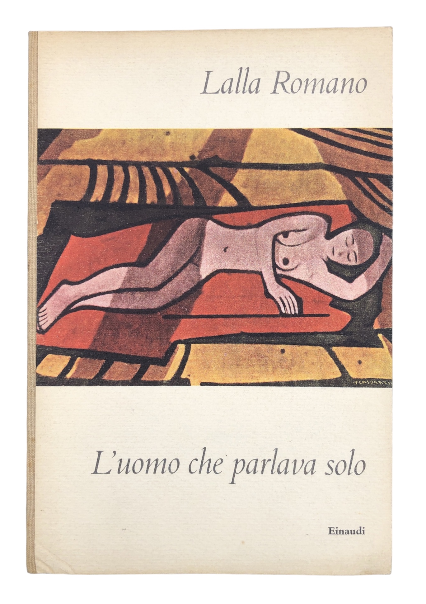 L'UOMO CHE PARLAVA SOLO. Prima edizione. Collana "I coralli", 123. …