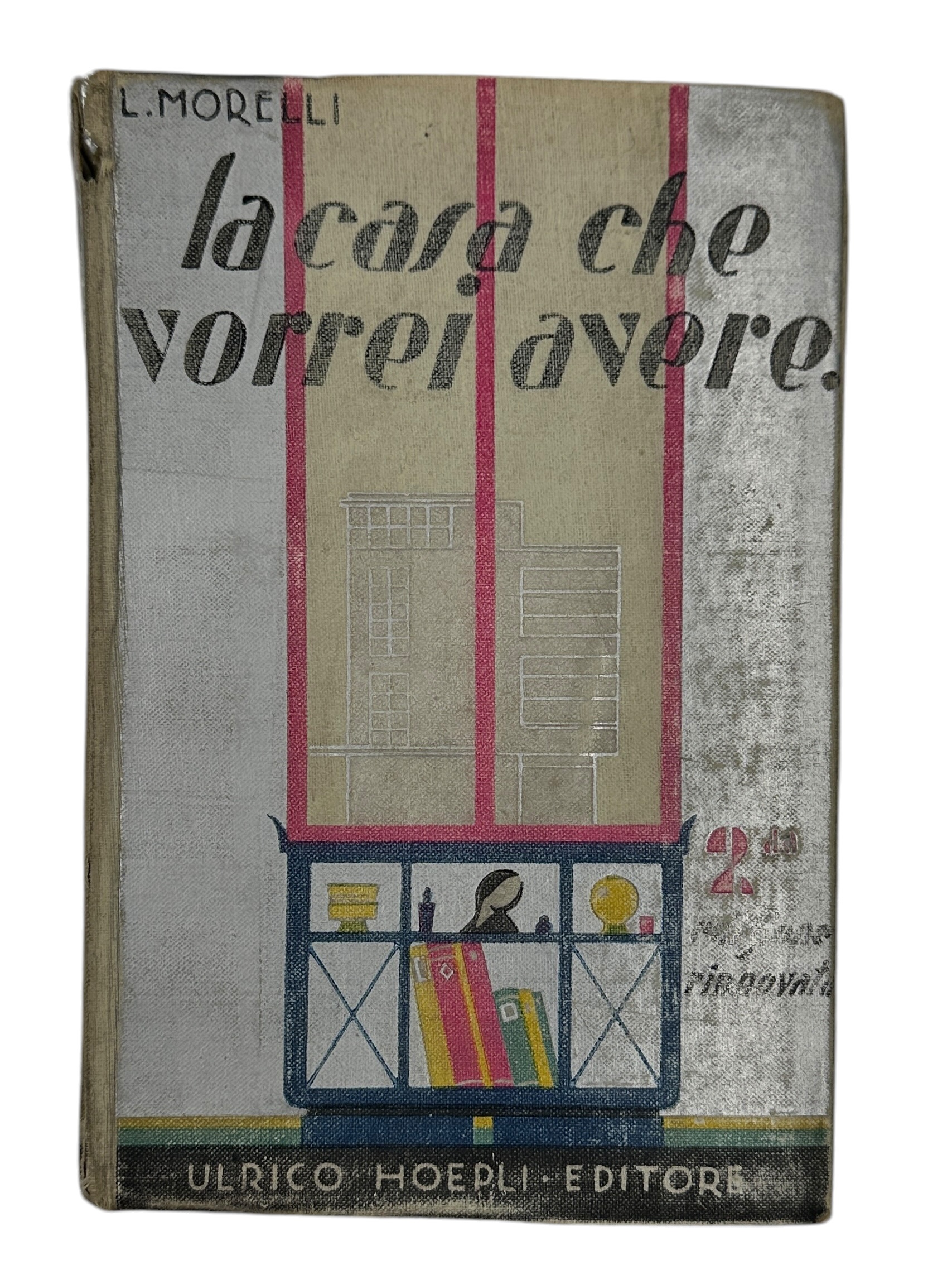 La CASA che VORREI AVERE. 2.a edizione rinnovata. Con 31 …