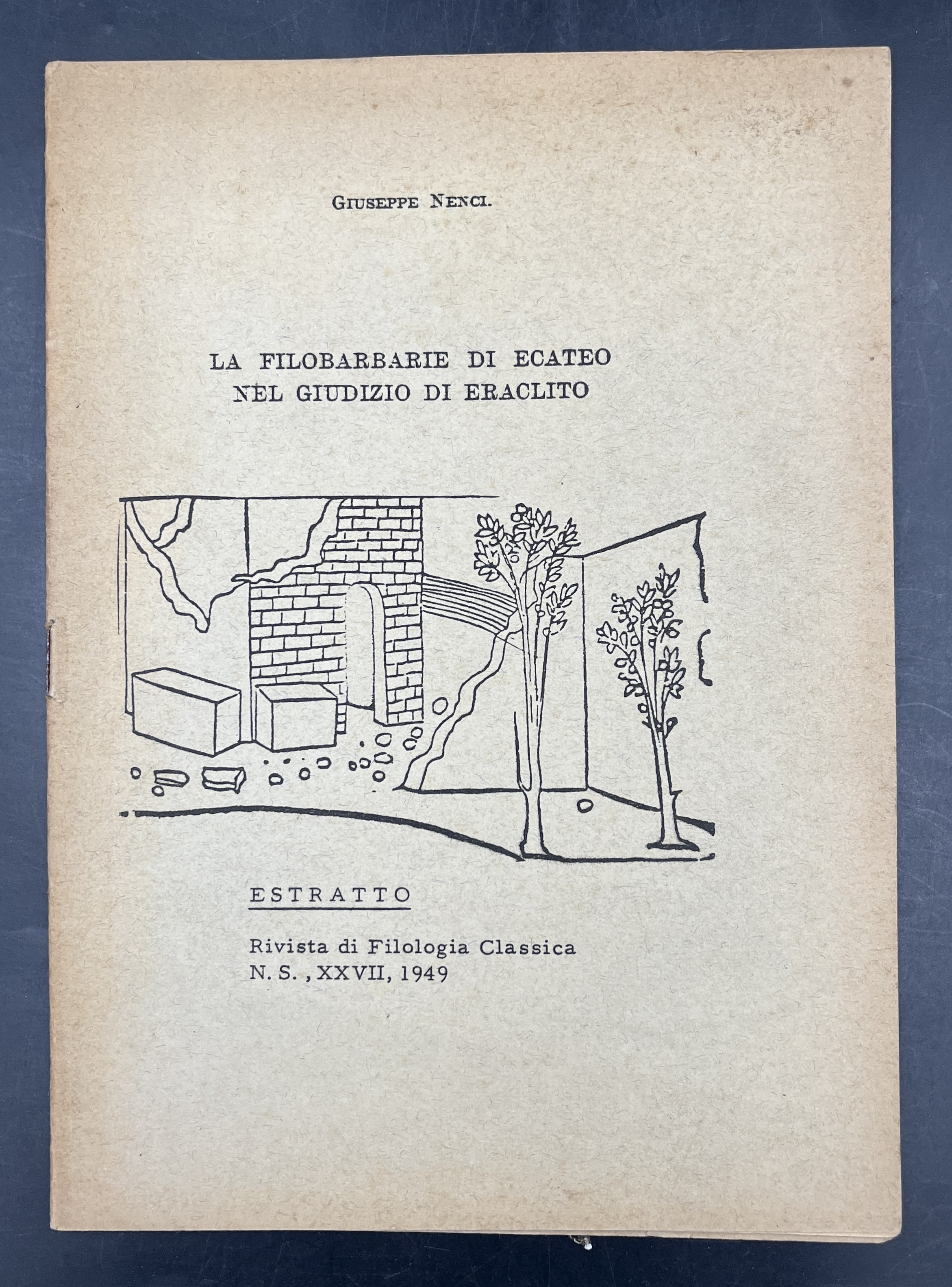 La FILOBARBARIE di ECATEO nel giudizio di ERACLITO. [ECATEO da …