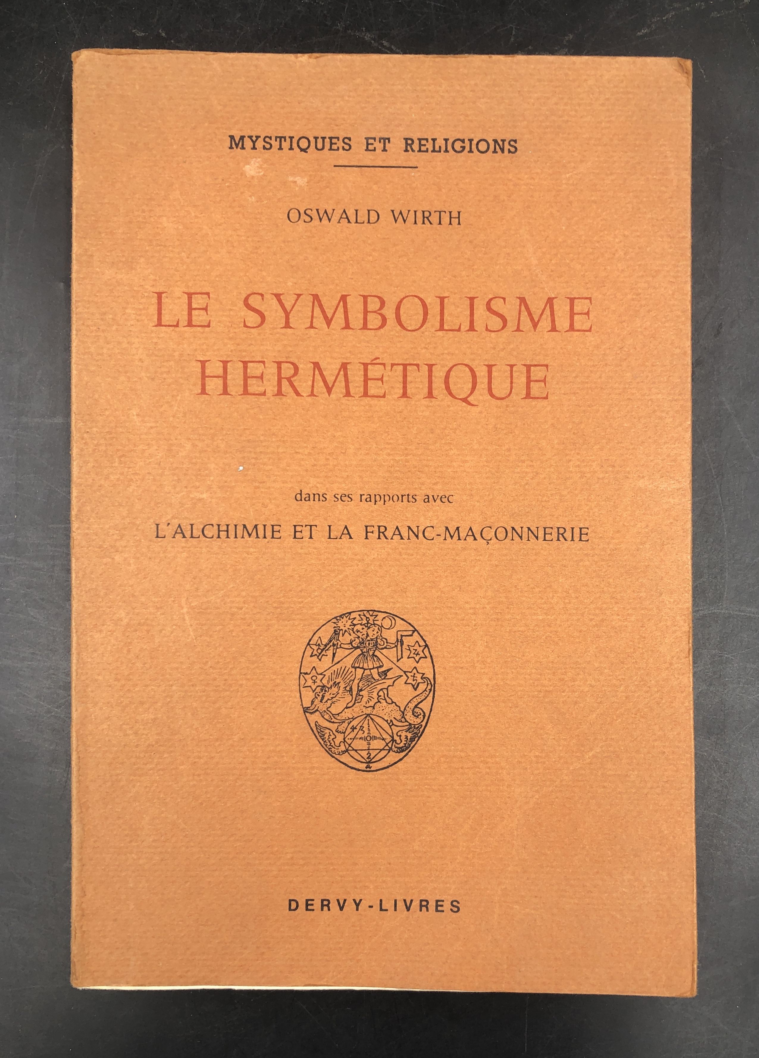 Le SYMBOLISME HERMETIQUE dans ses rapports avec l'ALCHIMIE et la …