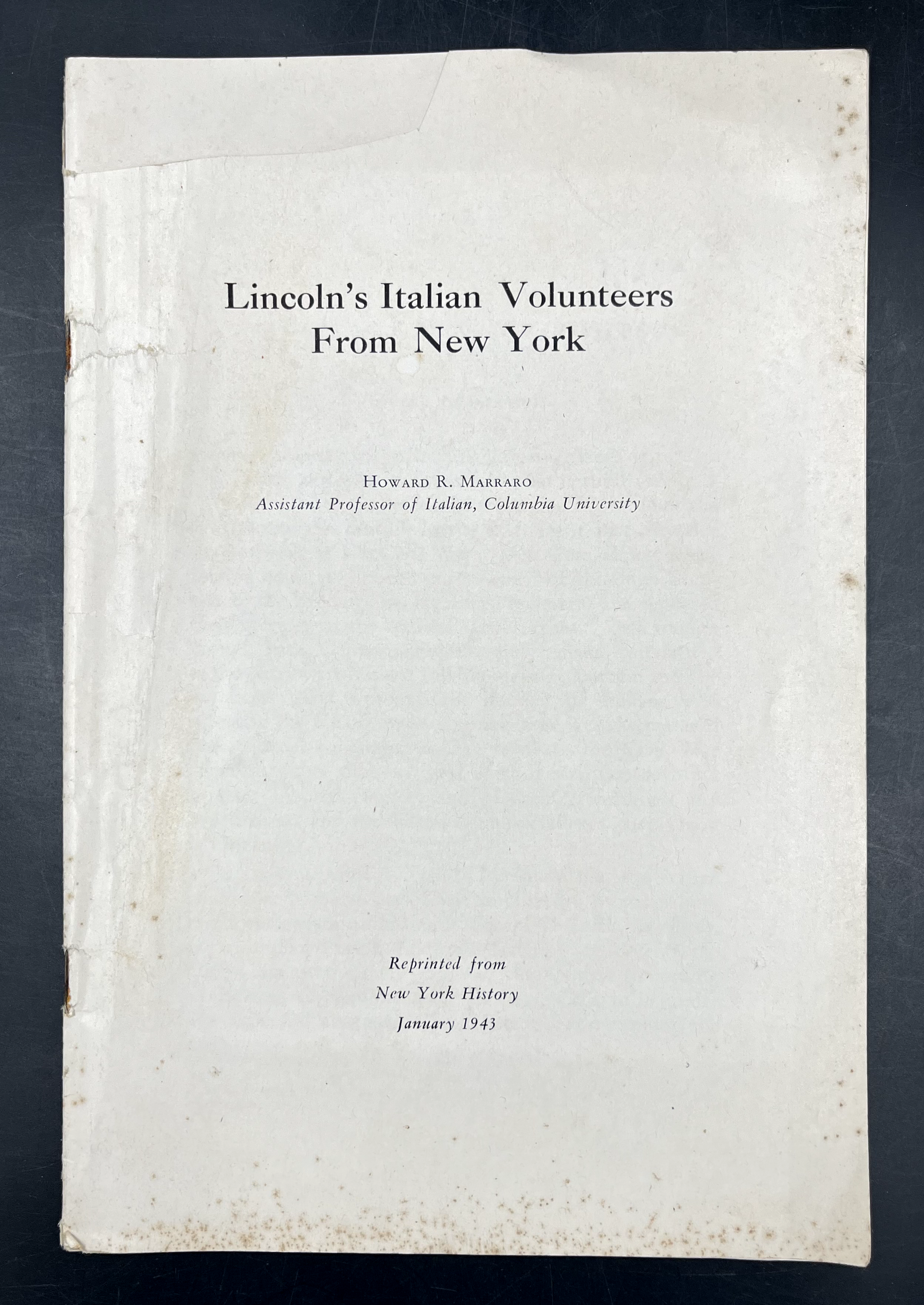 LINCOLN's ITALIAN VOLUNTEERS from NEW YORK [Legione Italiana "to defend …