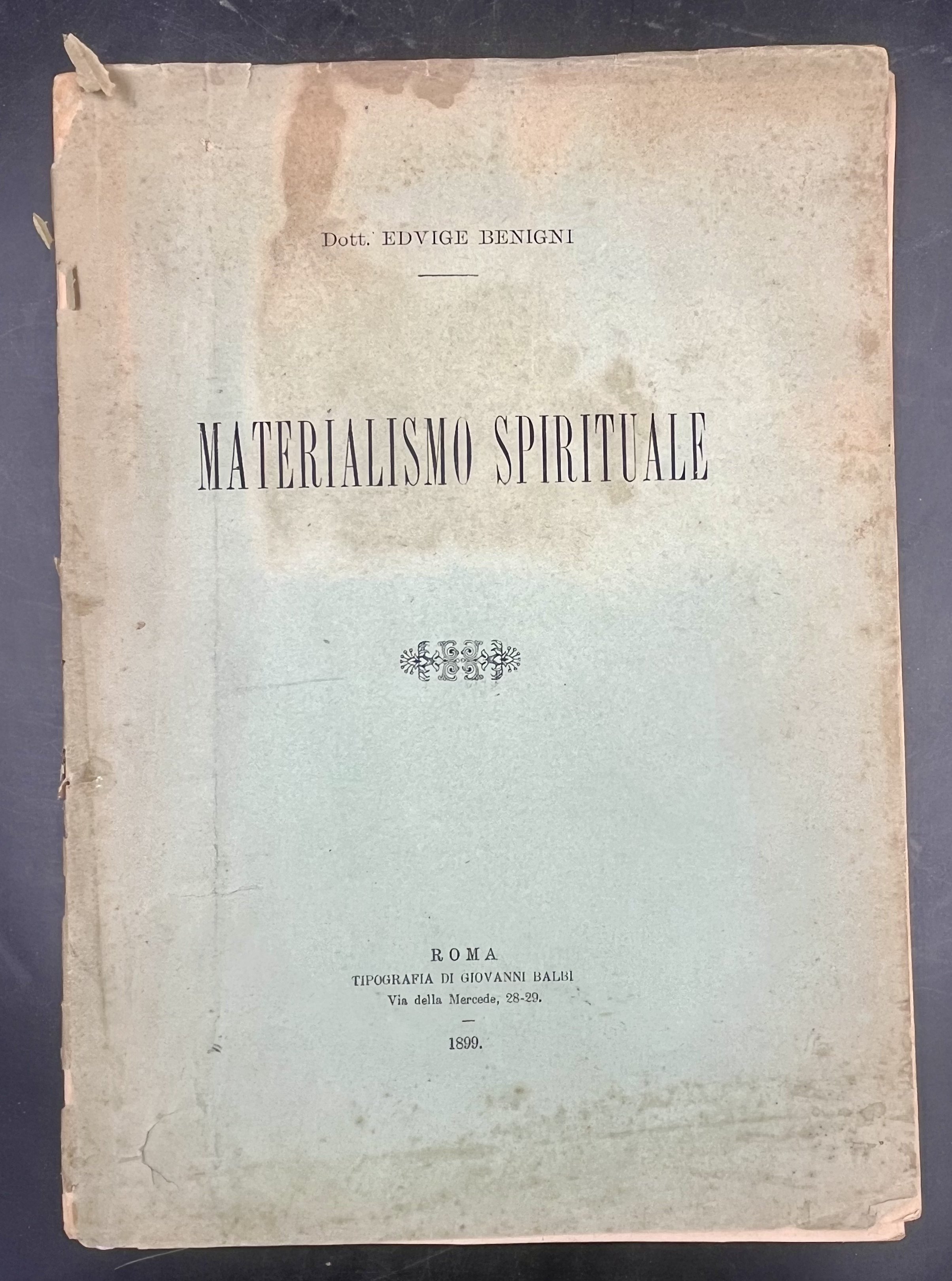MATERIALISMO SPIRITUALE. Estratto orig. da: "Nova lux", a. 1898. [La …