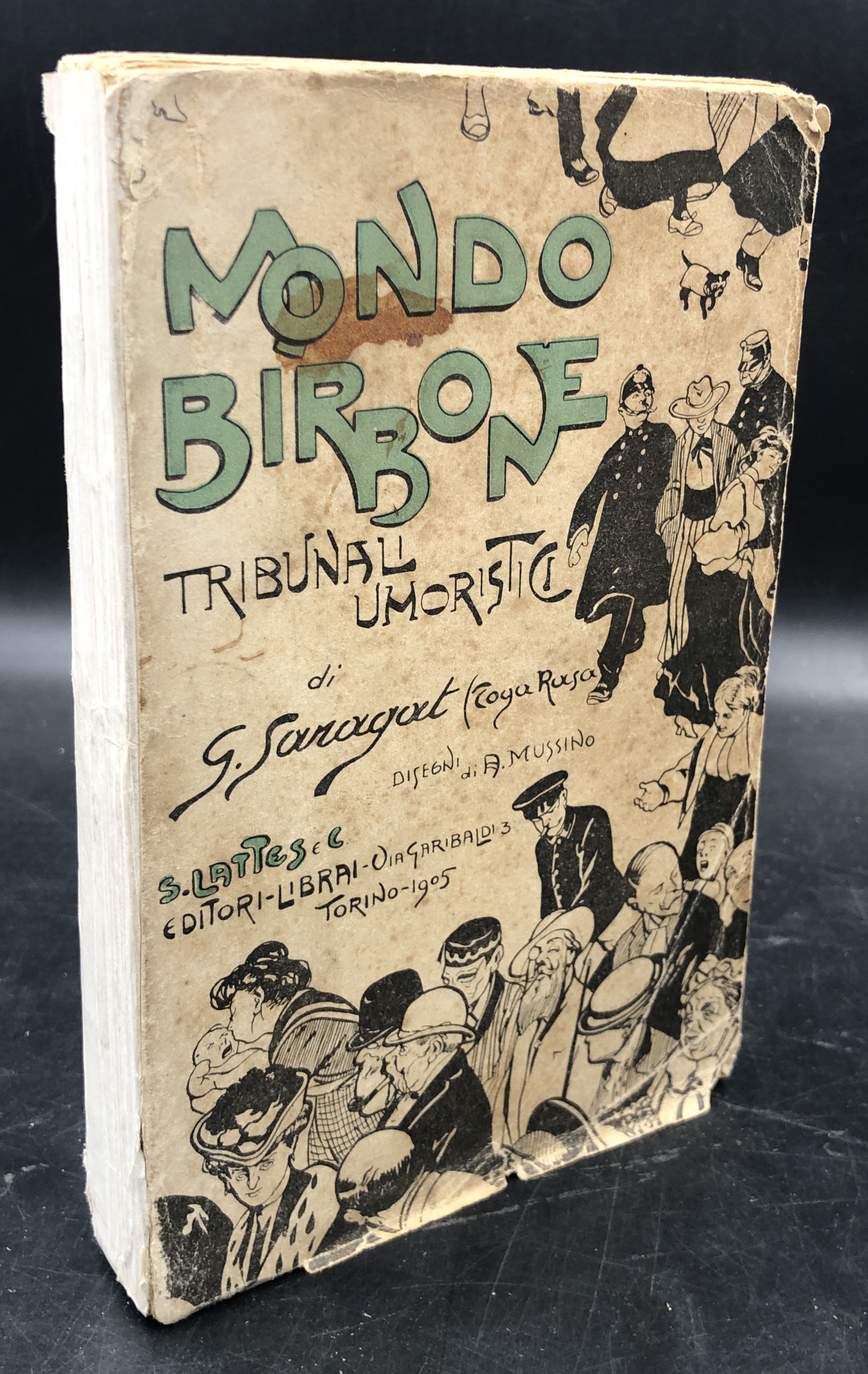 MONDO BIRBONE. TRIBUNALI UMORISTICI. 4.a ed. Con VIGNETTE di Attilio …