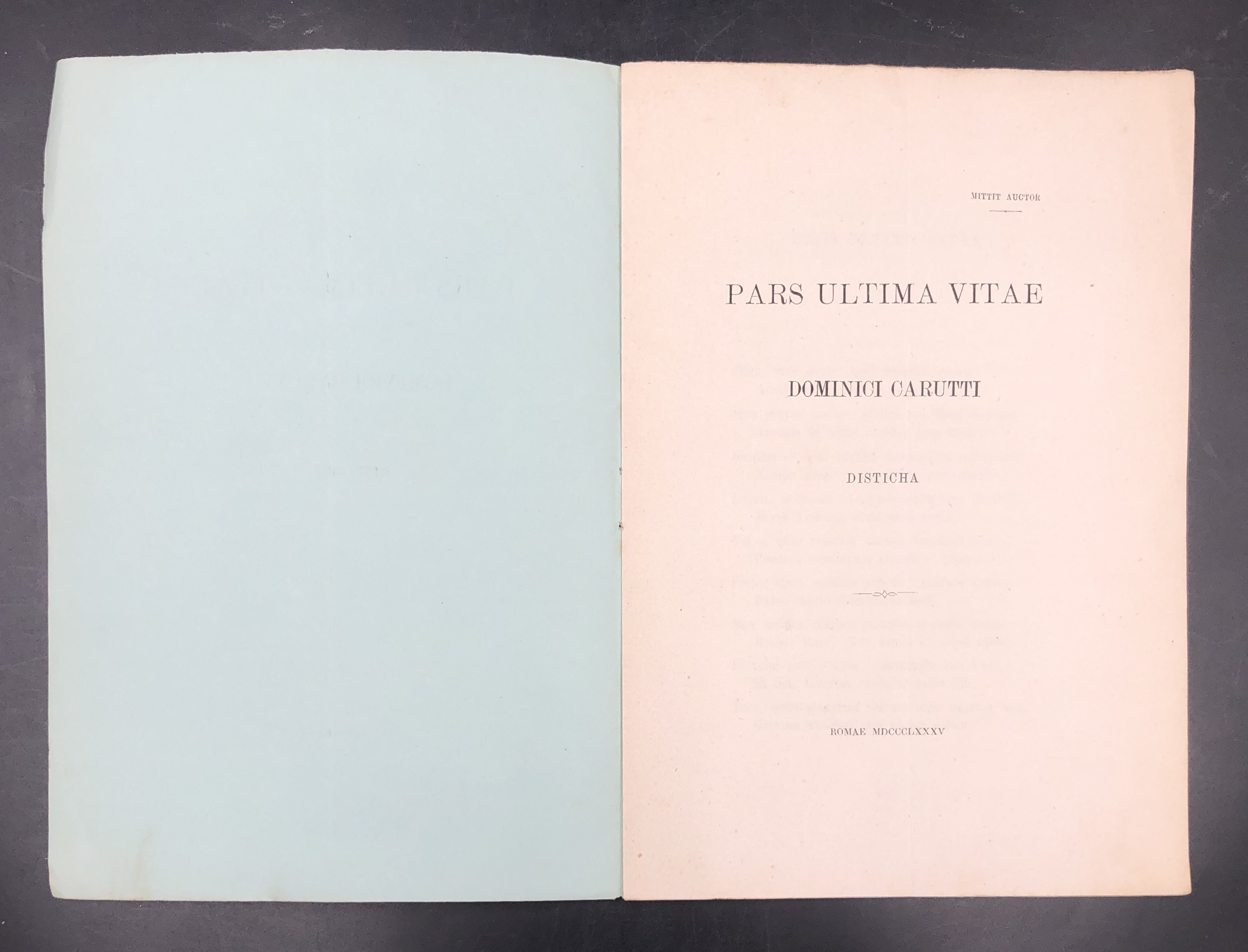 PARS ULTIMA VITAE. Dominici CARUTTI disticha. "Mittit auctor".