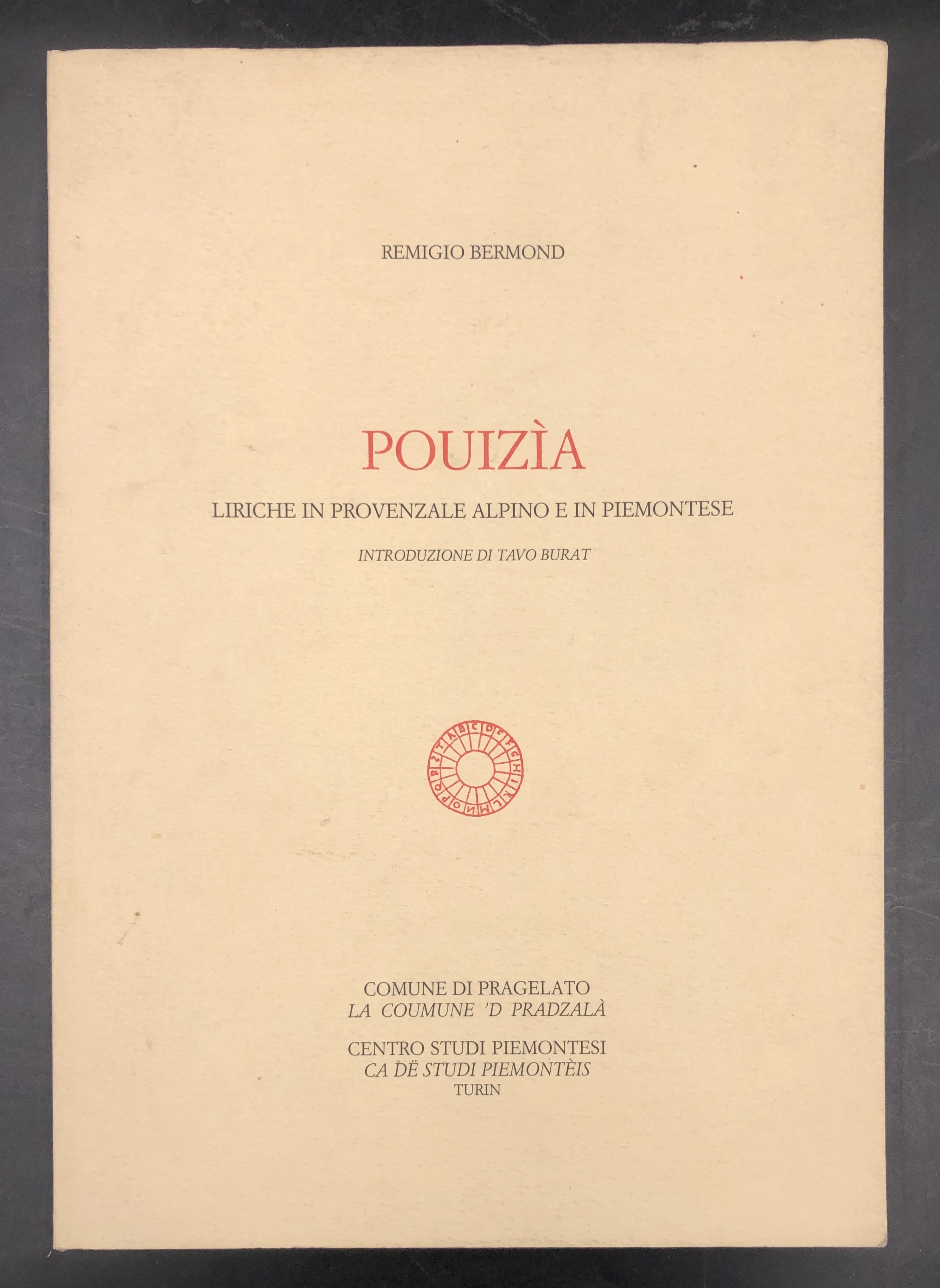 POUIZìA. Liriche in PROVENZALE ALPINO e in PIEMONTESE. Introduzione di …