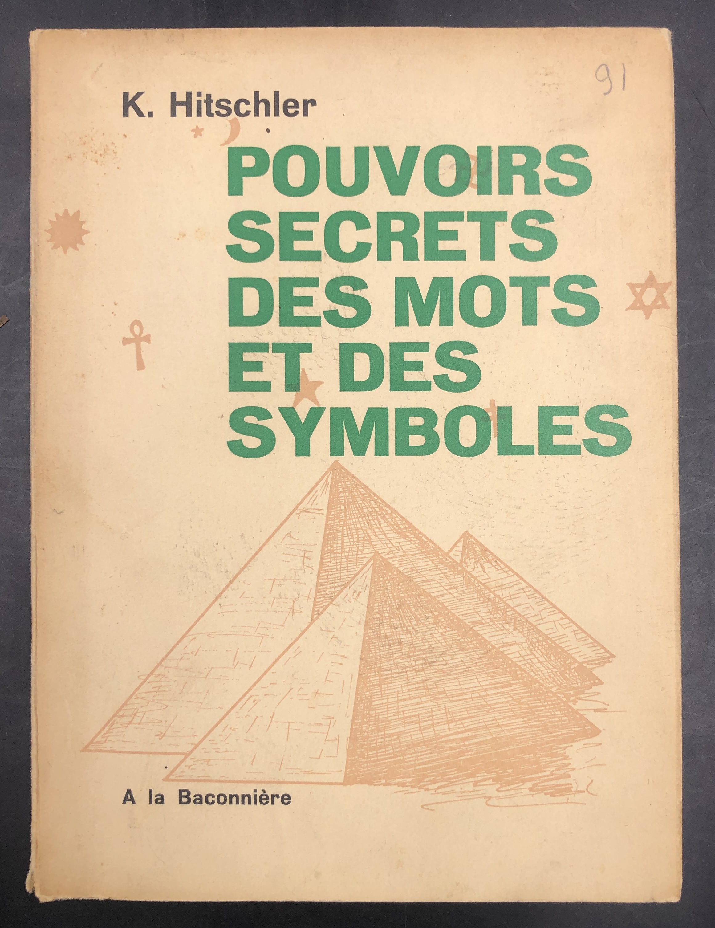 POUVOIRS SECRETS des MOTS er des SYMBOLES.