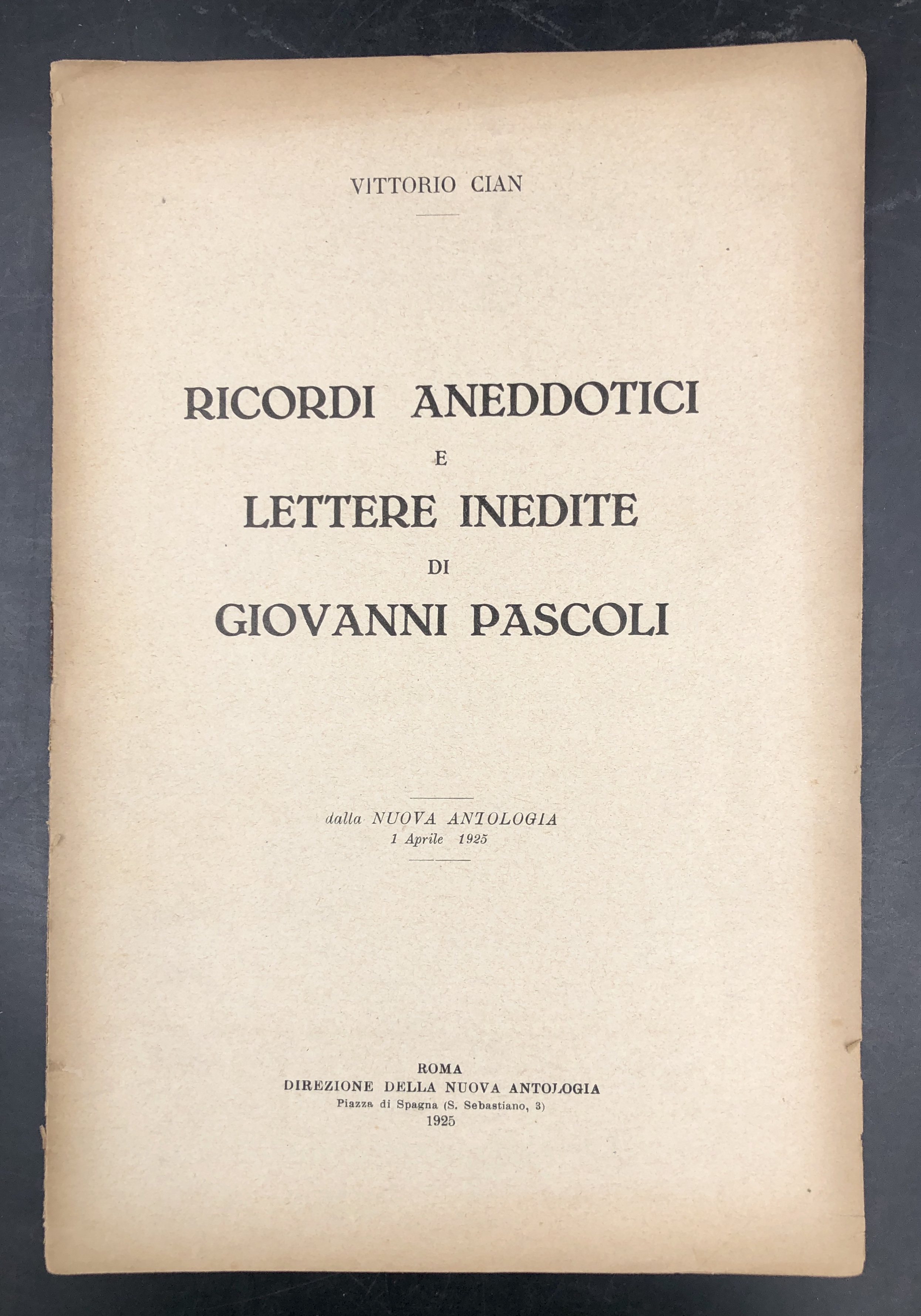 Ricordi aneddotici e LETTERE INEDITE. Estratto originale dalla Nuova antologia …