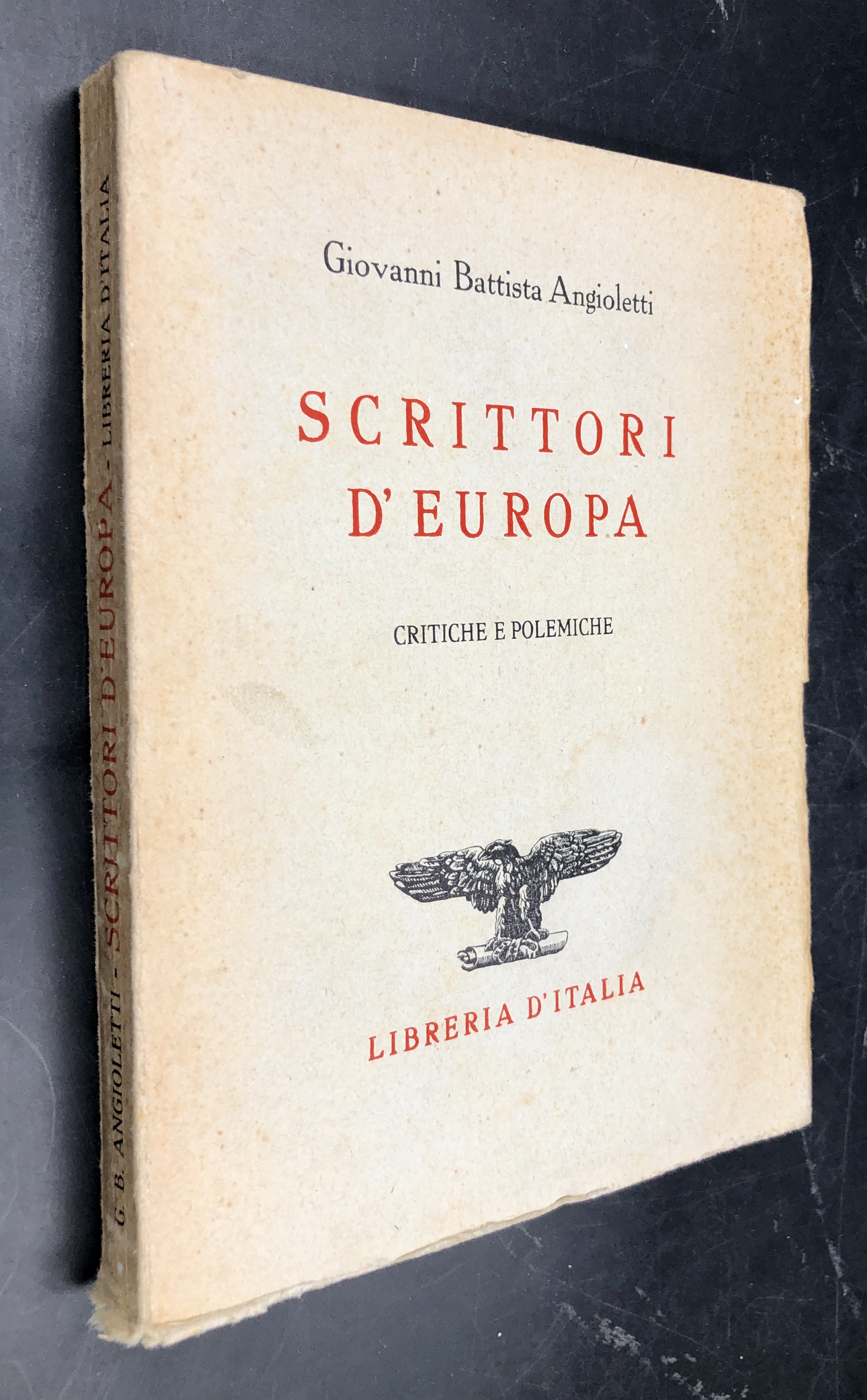 SCRITTORI d'EUROPA. Critiche e polemiche. [Su 130 scrittori, tra cui …
