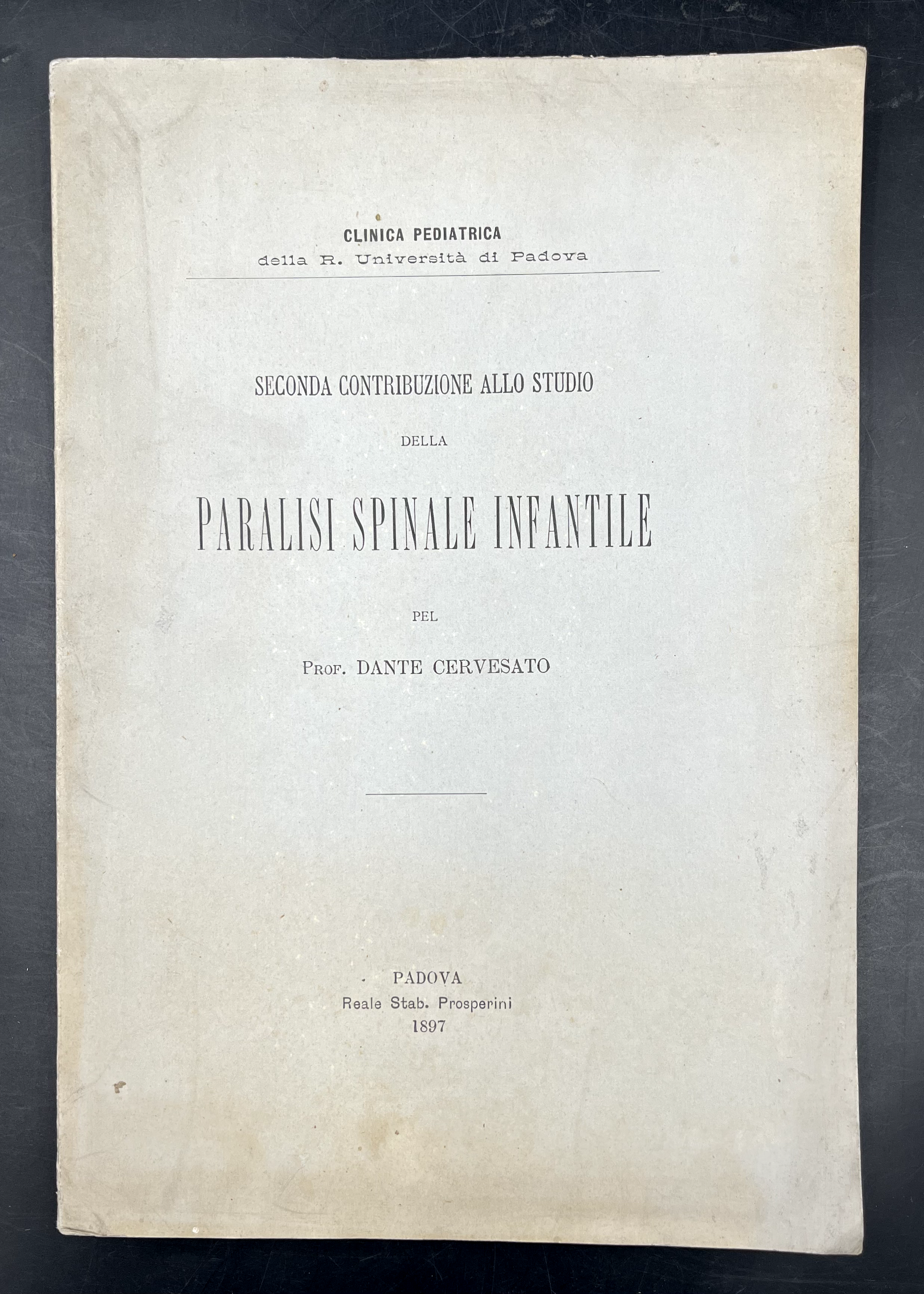 Seconda contribuzione allo studio della PARALISI SPINALE INFANTILE.