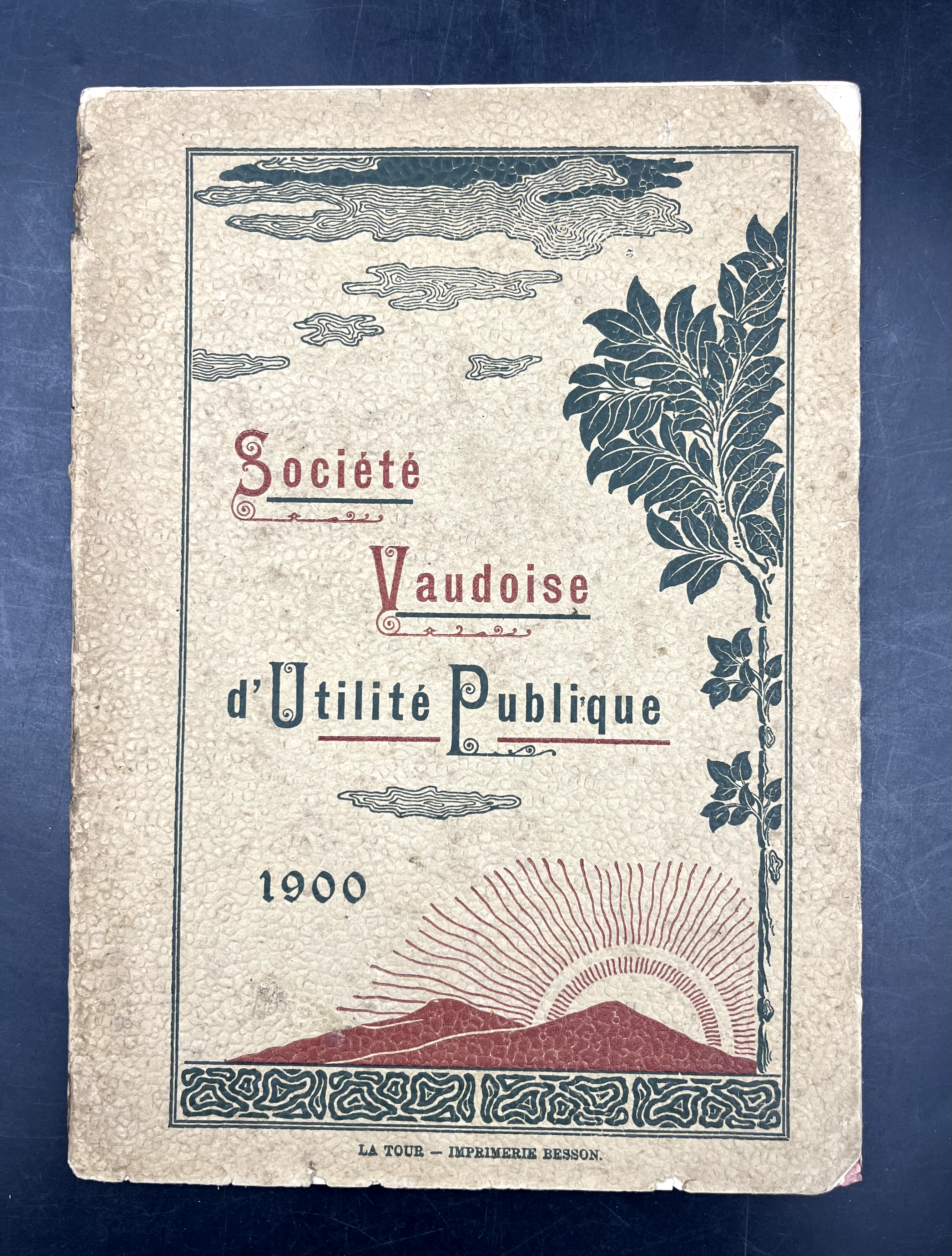 Société VAUDOISE d'Utilité Publique. 1900.