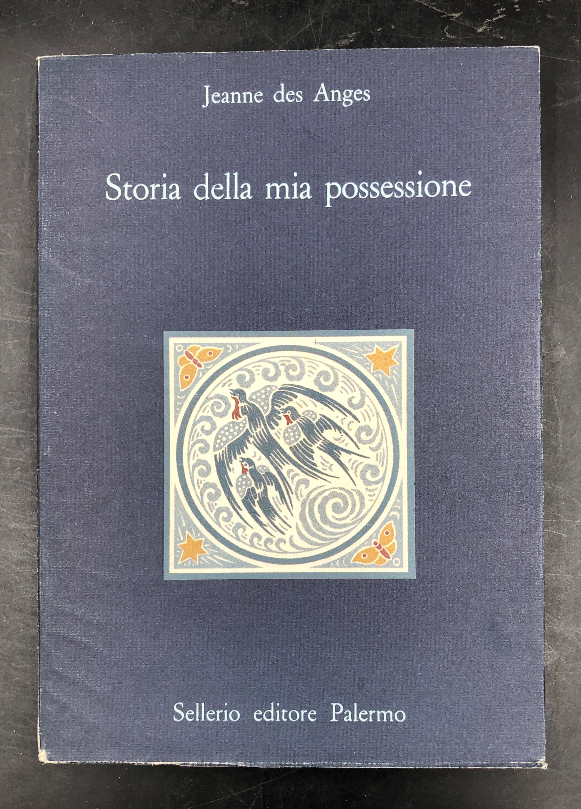 STORIA della MIA POSSESSIONE. In fine "Poteri del nome", nota …