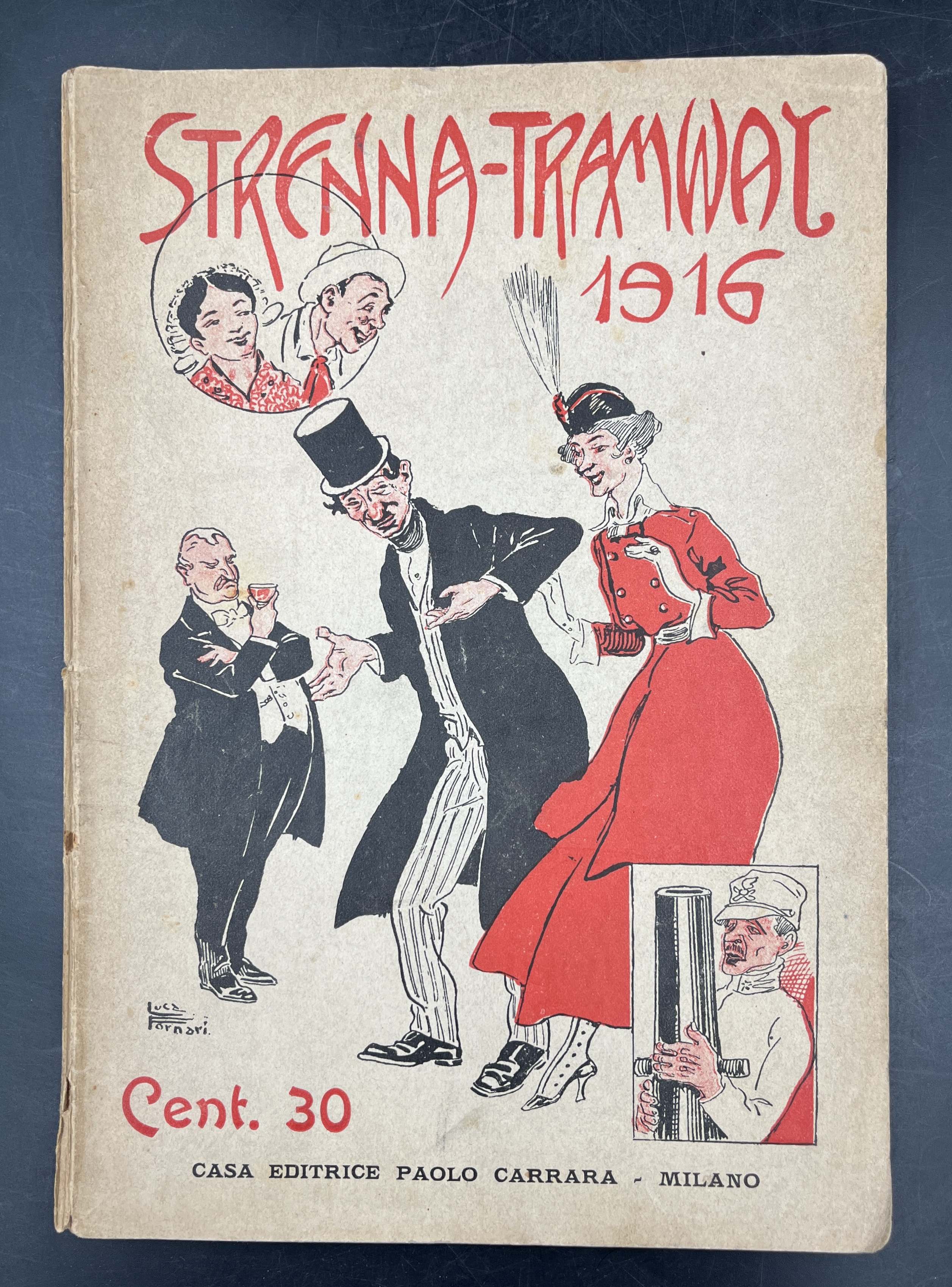 STRENNA-TRAMWAY 1916. Direzione e ammnstrazione dell' "In Tramway". Con vari …