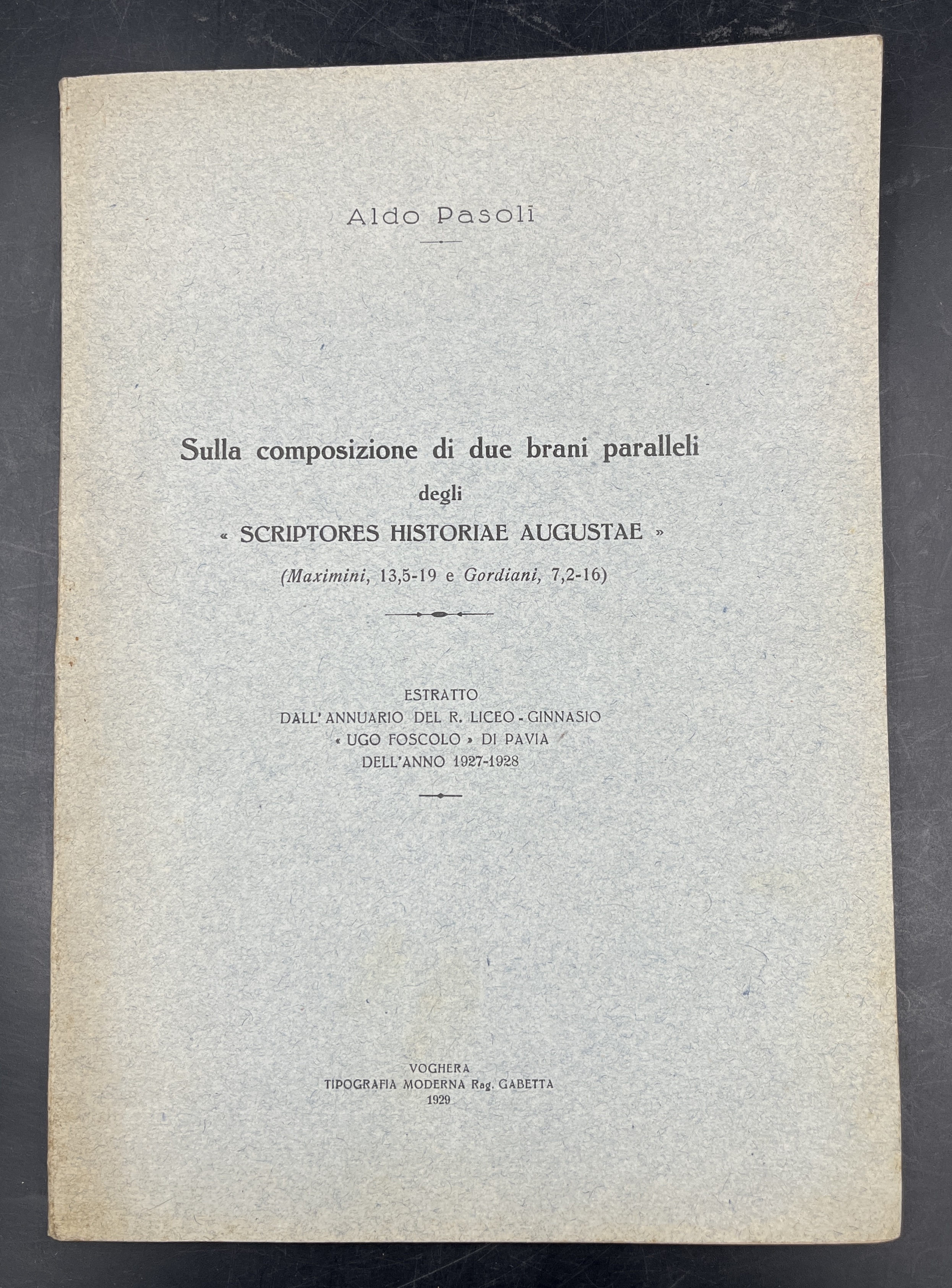 Sulla COMPOSIZIONE di DUE BRANI PARALLELI degli "SCRIPTORES HISTORIAE AUGUSTAE" …