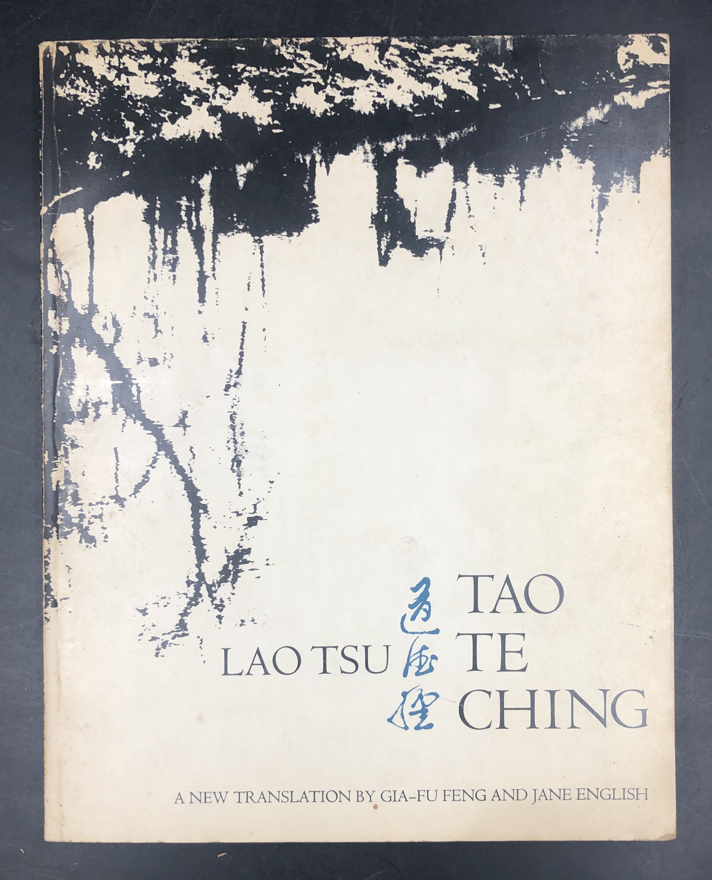 TAO TE CHING. A new translation by GIA-FU FENG and …