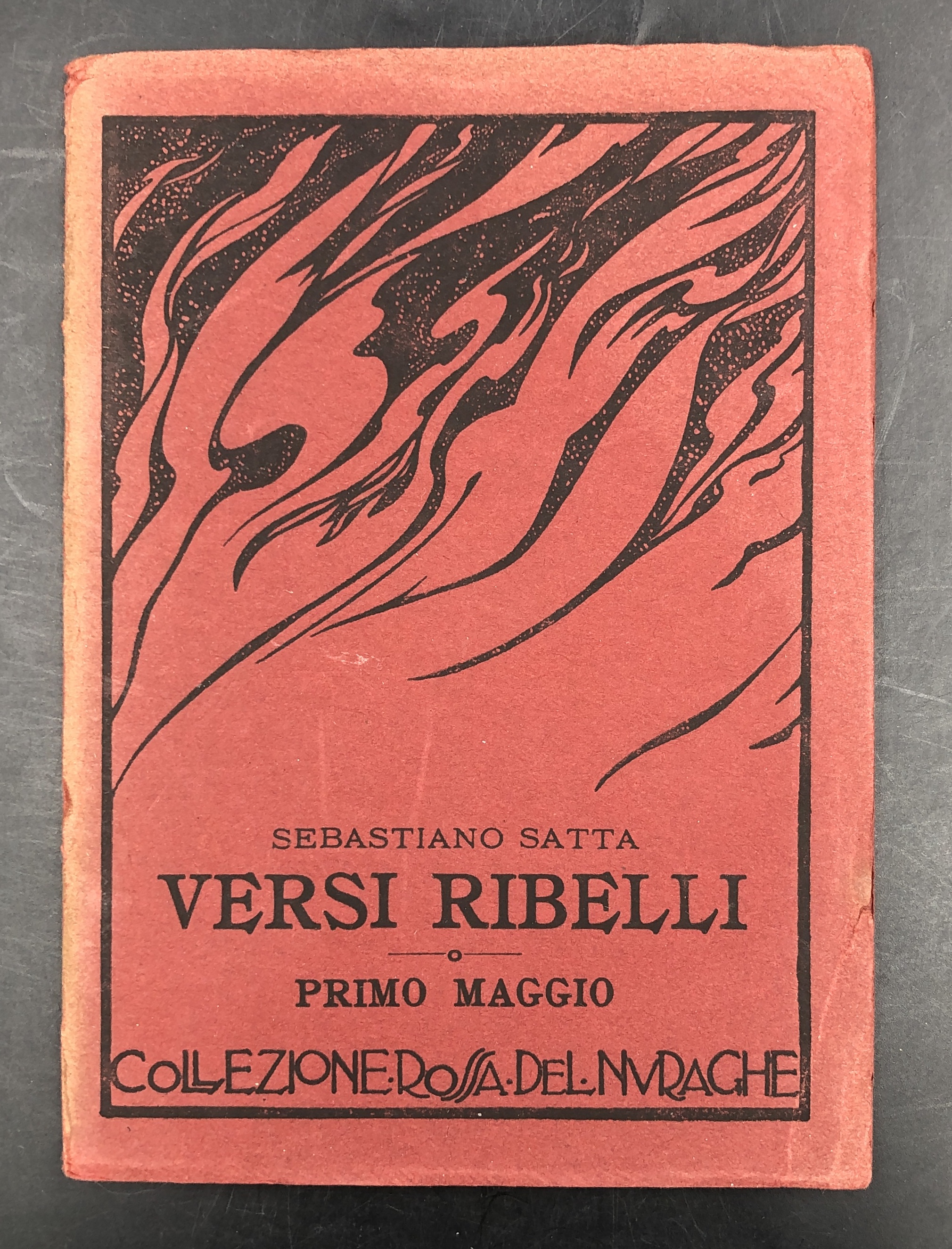 VERSI RIBELLI + [l'ode] Primo maggio. Prefazione di Vincenzo SORO. …